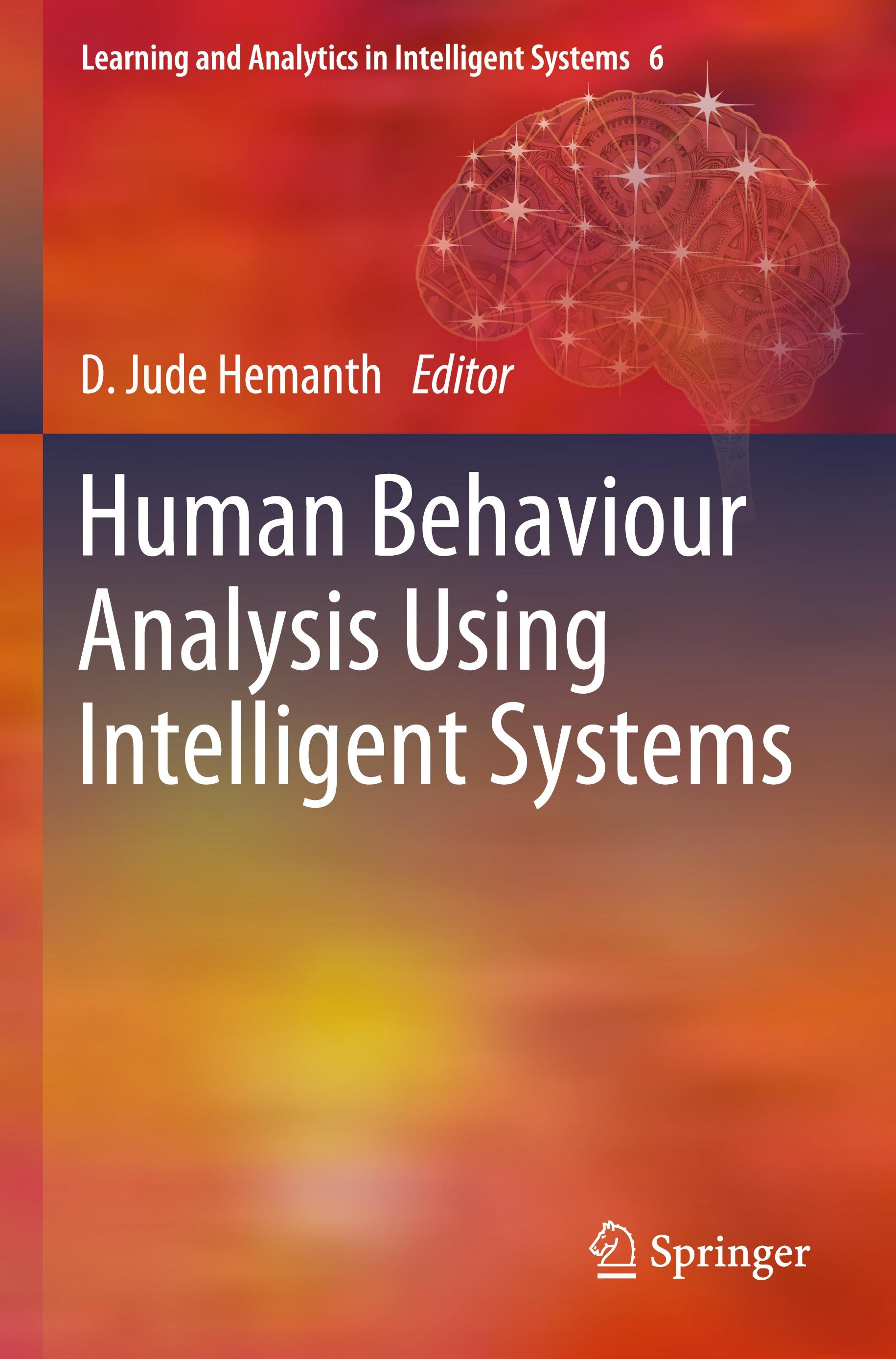 Human Behaviour Analysis Using Intelligent Systems