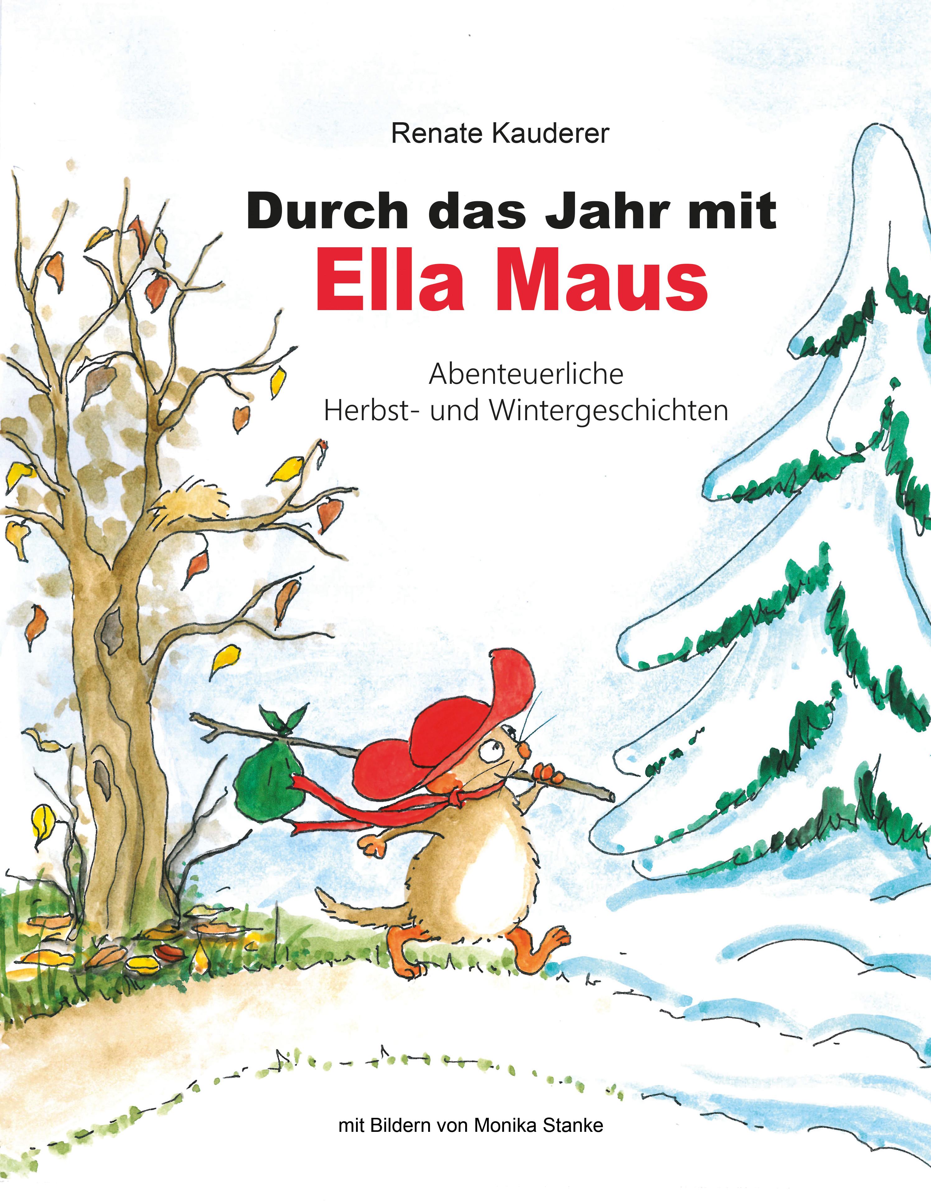 Durch das Jahr mit Ella Maus