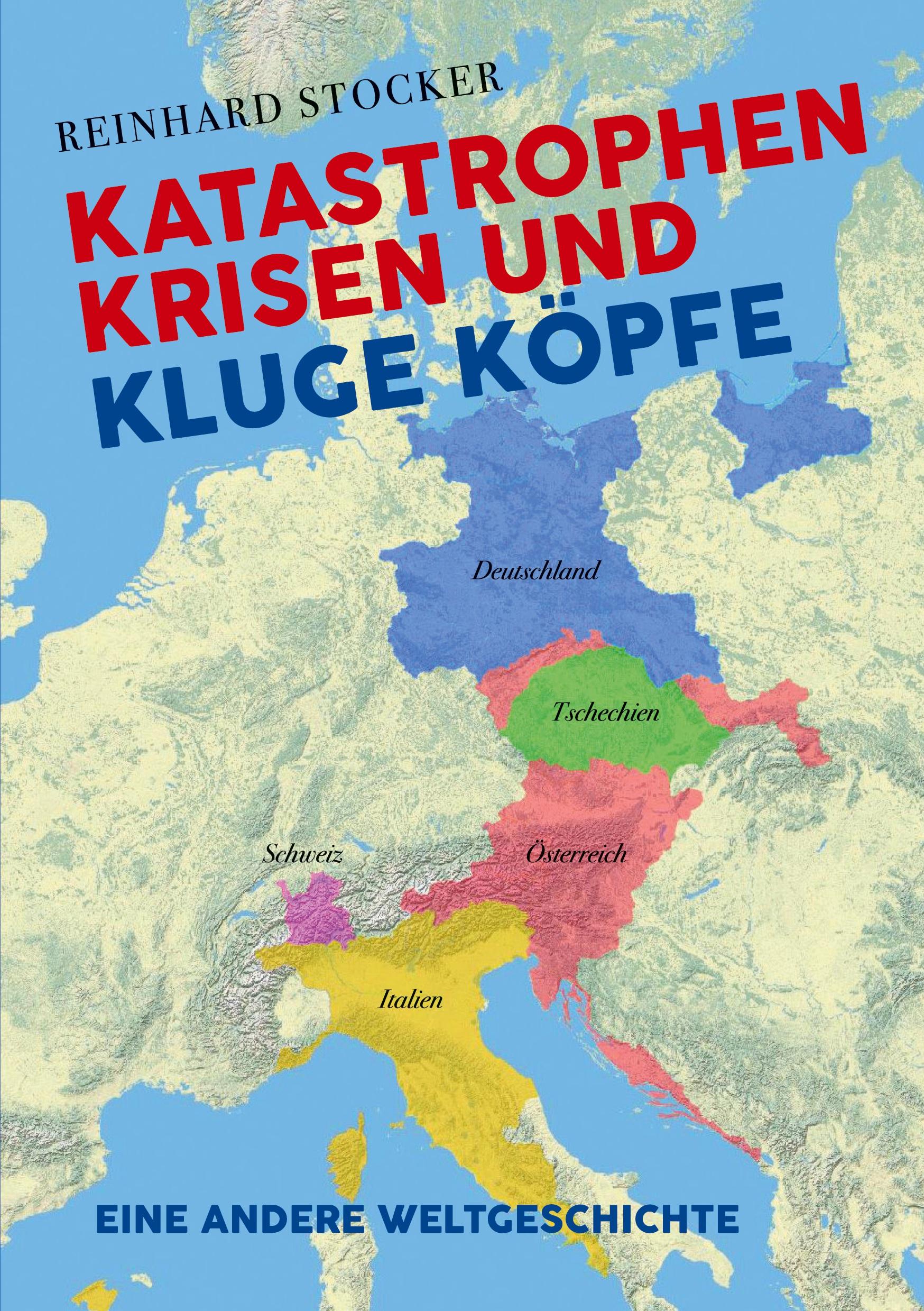 Katastrophen, Krisen und kluge Köpfe