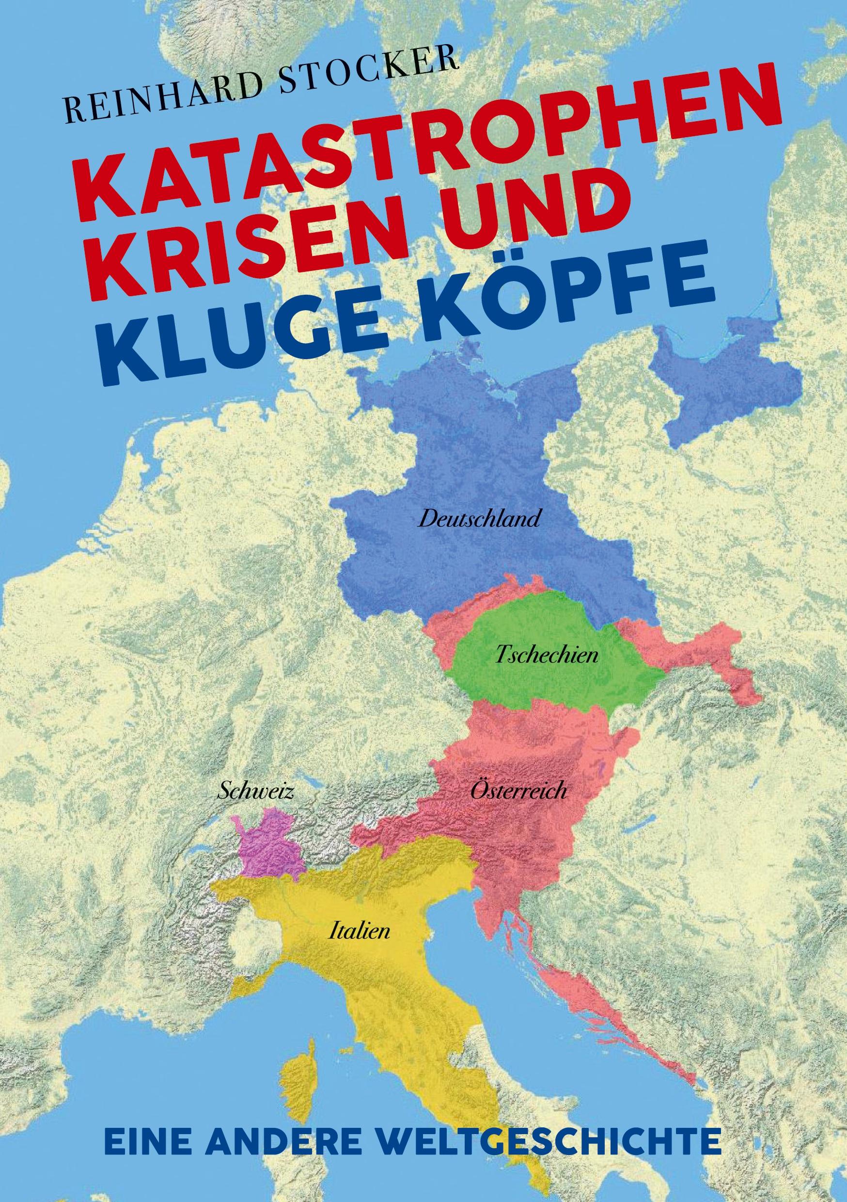 Katastrophen, Krisen und kluge Köpfe