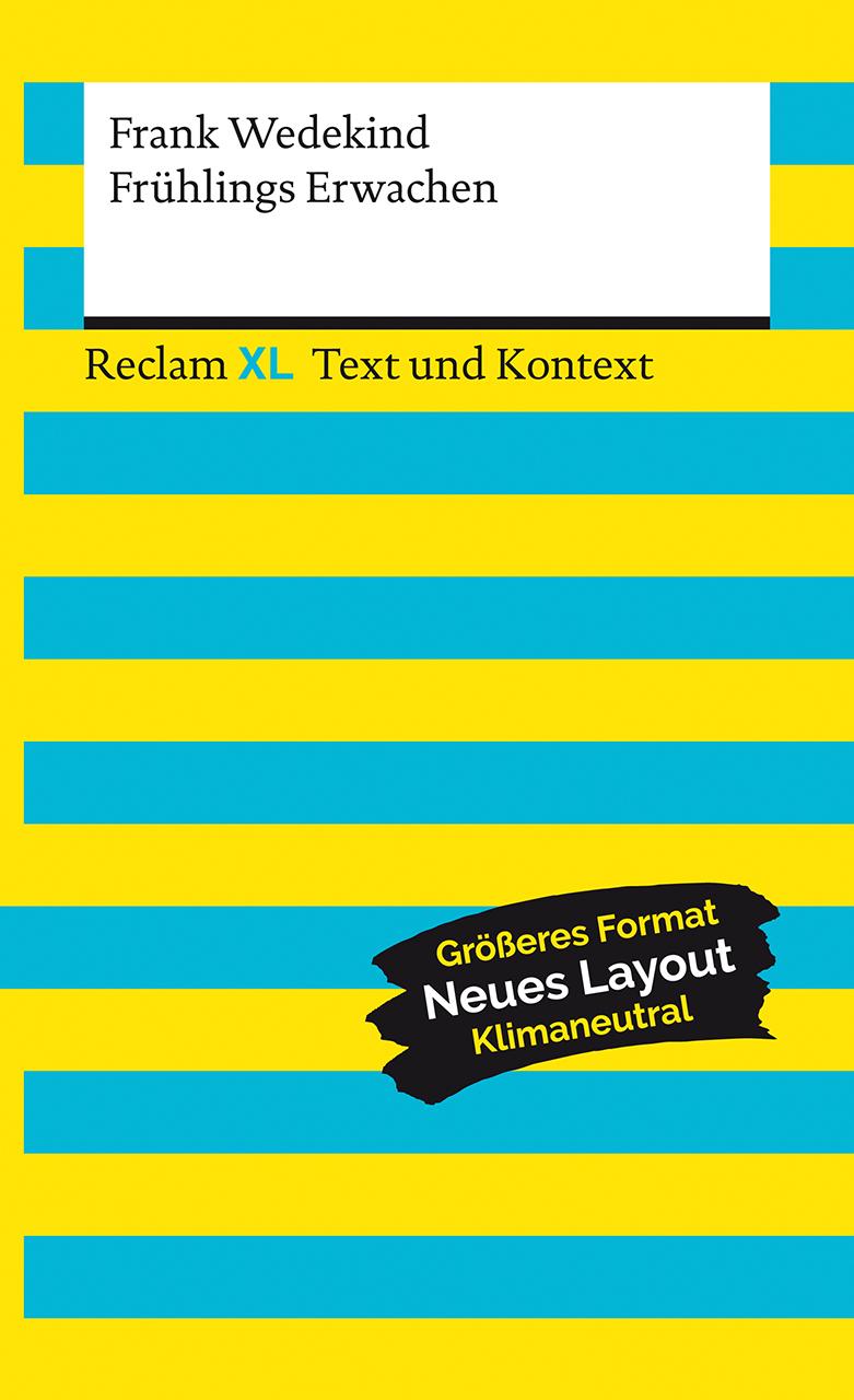 Frühlings Erwachen. Textausgabe mit Kommentar und Materialien