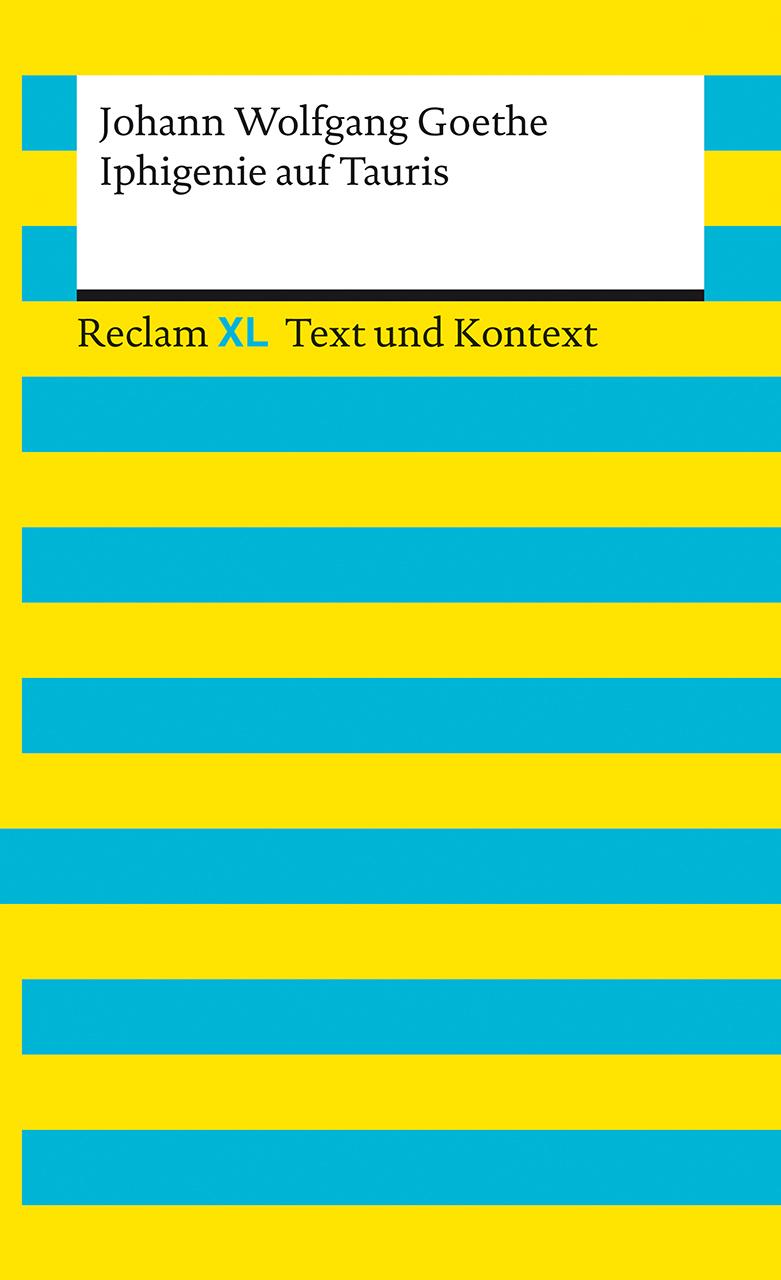 Iphigenie auf Tauris. Textausgabe mit Kommentar und Materialien