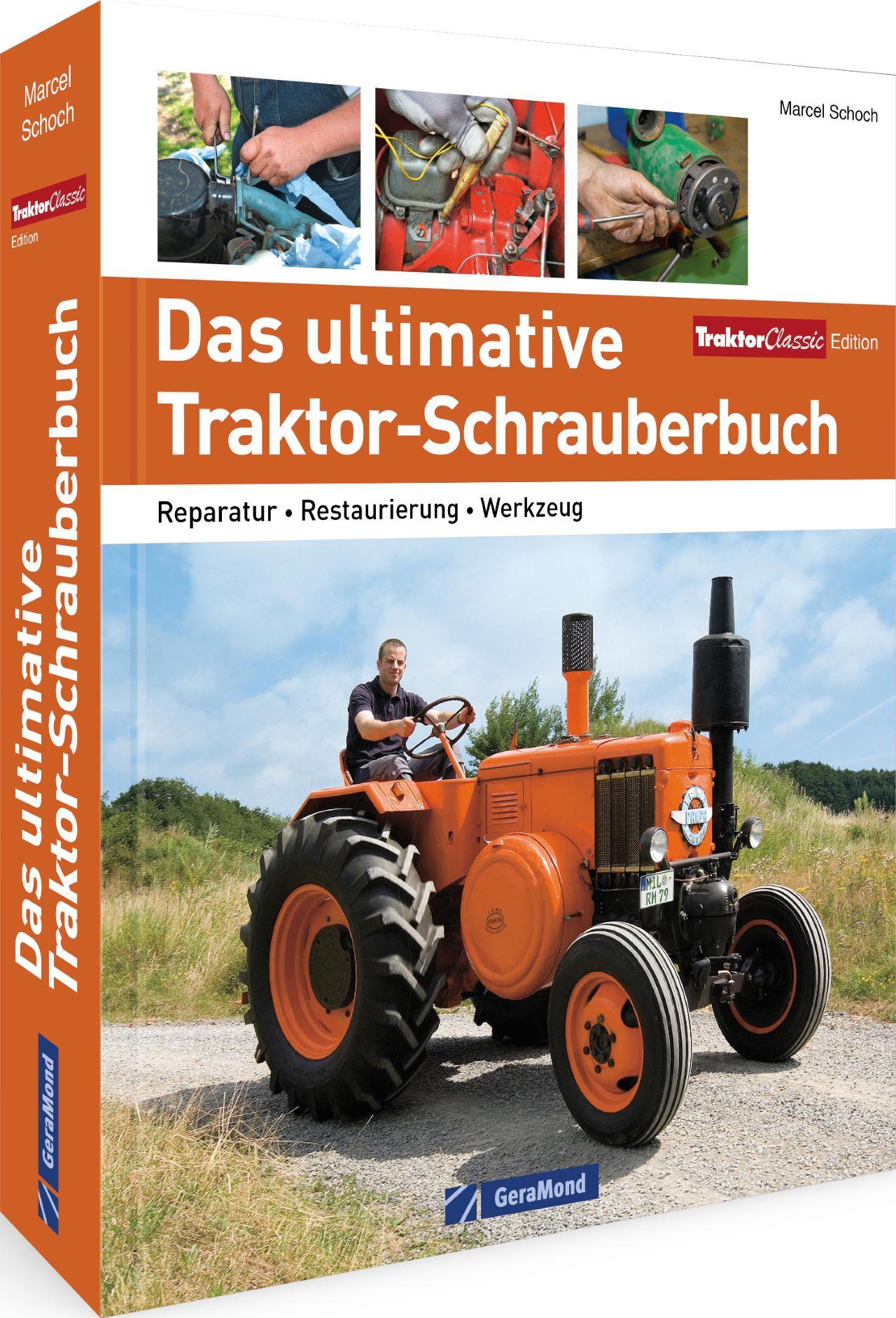 Das ultimative Traktor-Schrauberbuch