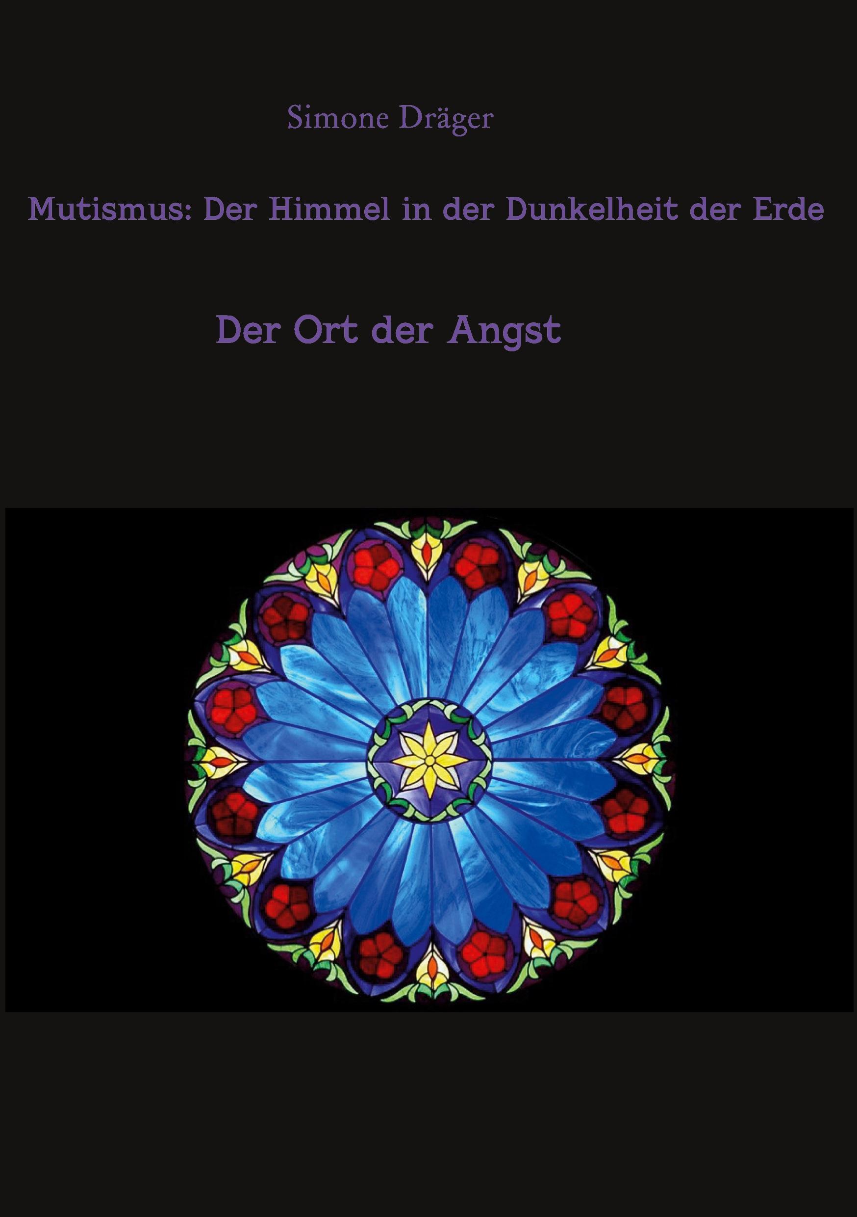 Mutismus: Der Himmel in der Dunkelheit der Erde