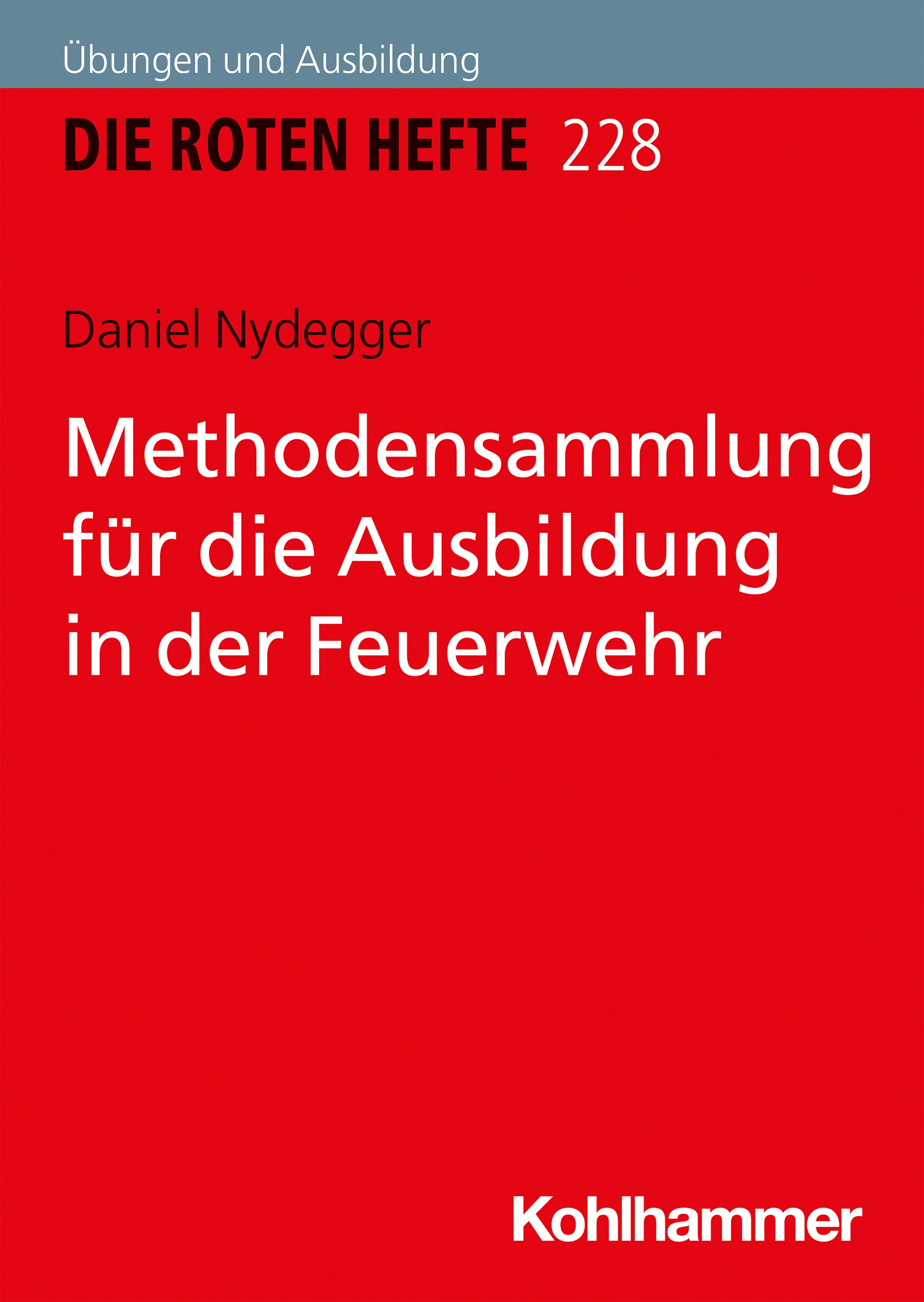 Methodensammlung für die Ausbildung in der Feuerwehr