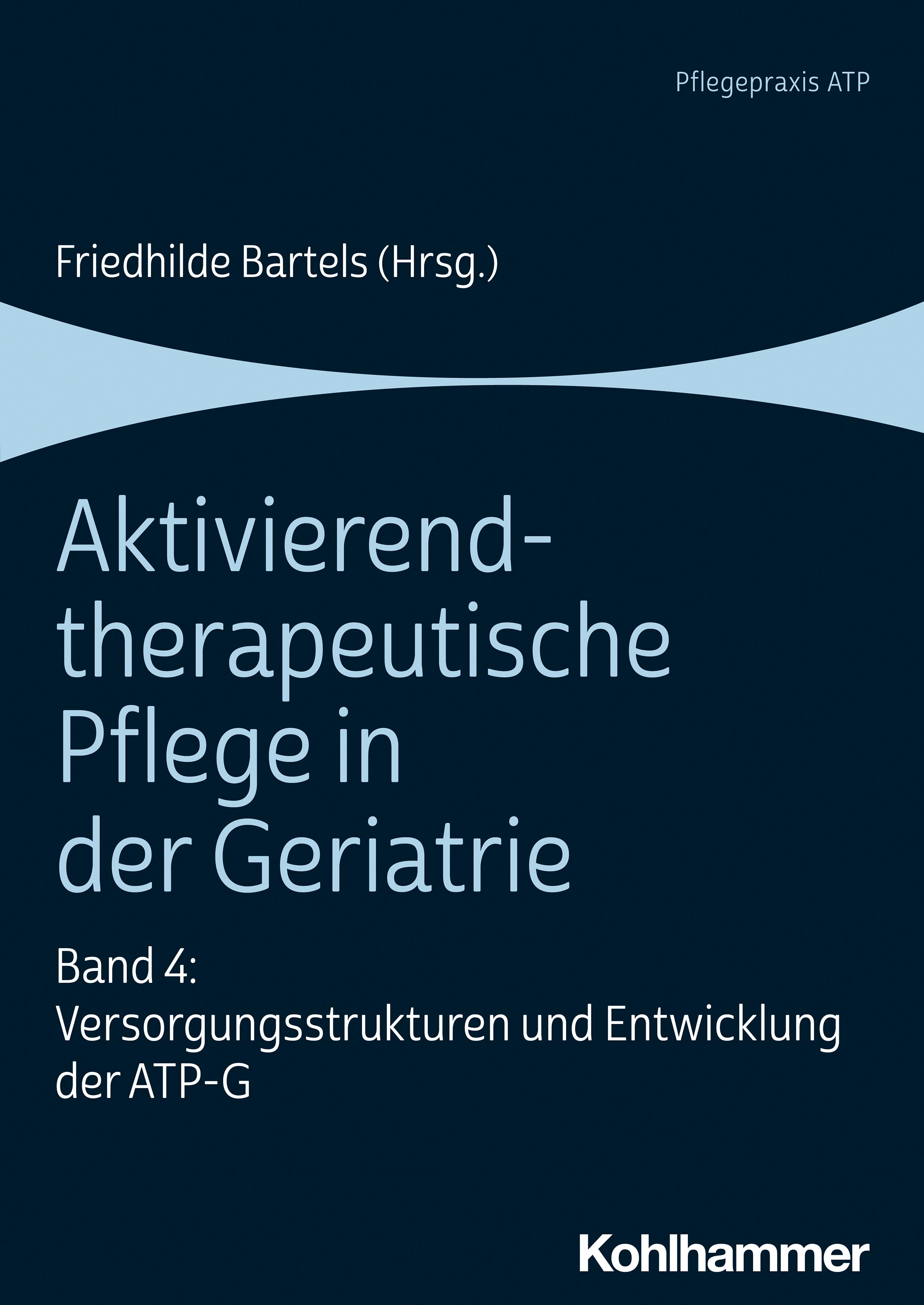 Aktivierend-therapeutische Pflege in der Geriatrie