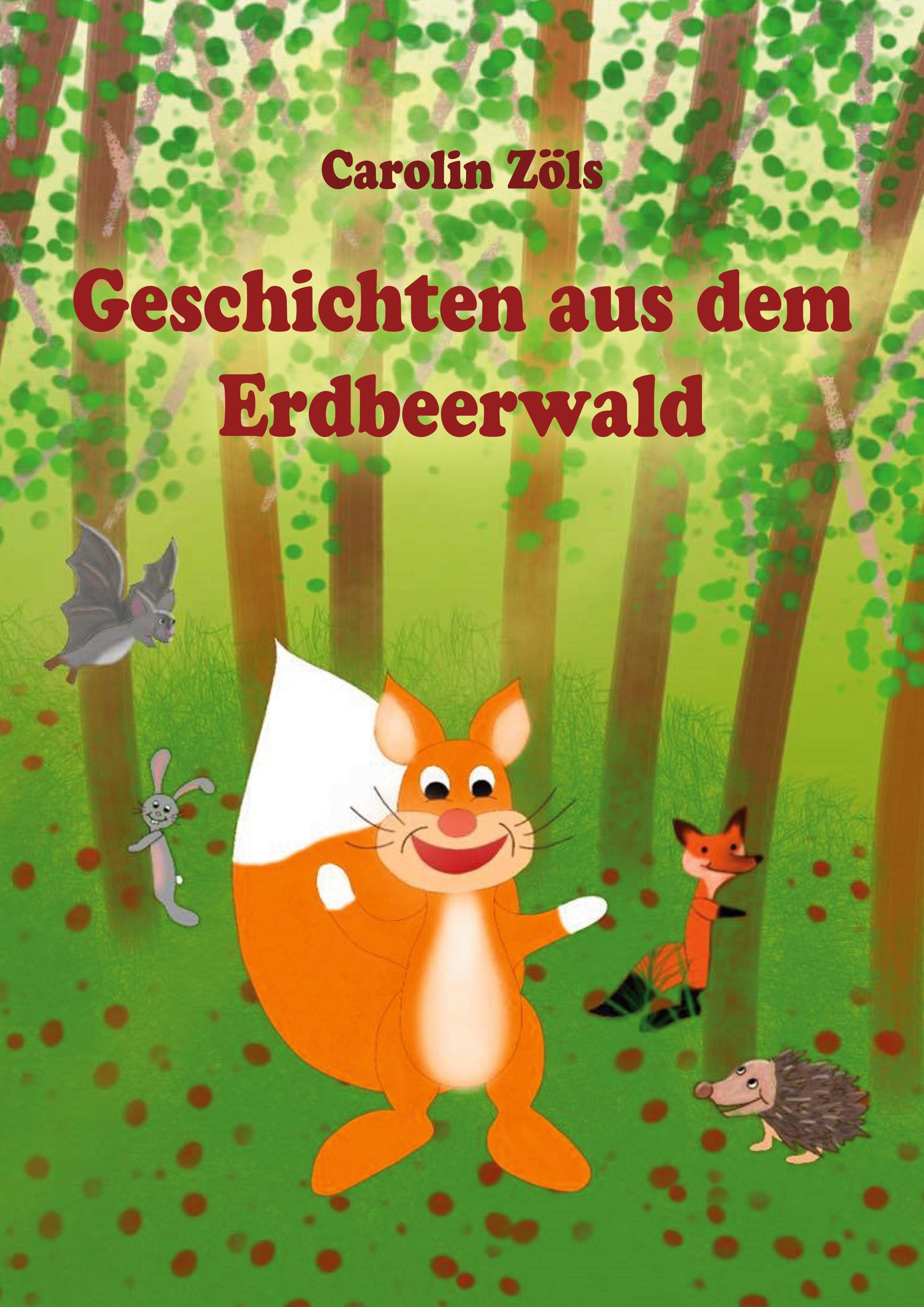 Geschichten aus dem Erdbeerwald