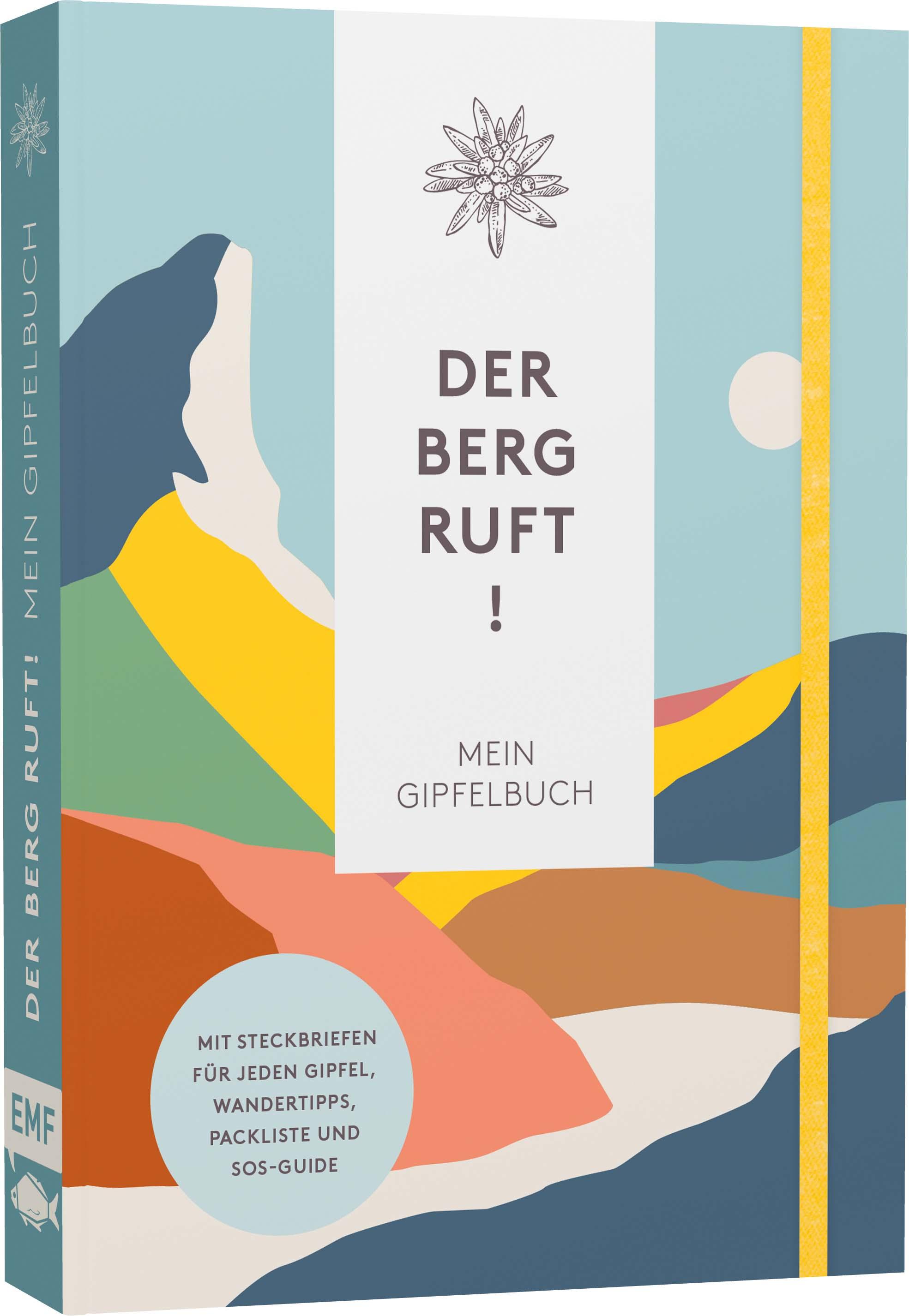 Der Berg ruft! - Mein Gipfelbuch