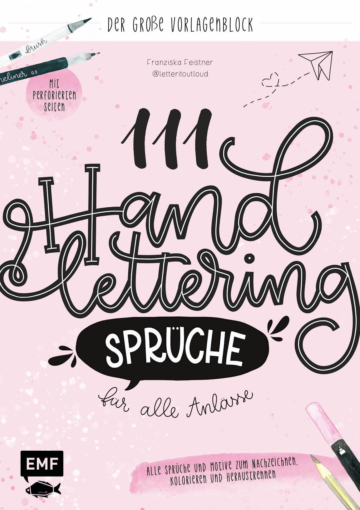 111 Handlettering-Sprüche für alle Anlässe - Der große Vorlagen-Block