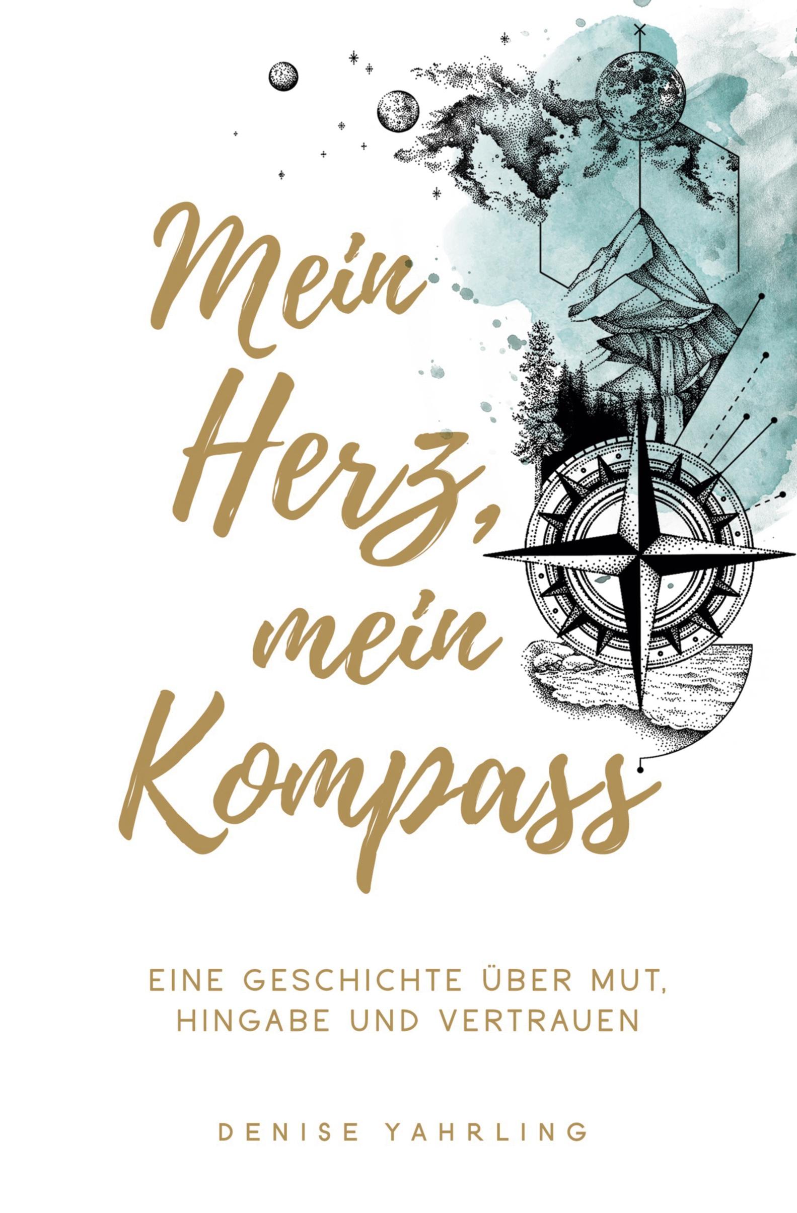 Mein Herz, Mein Kompass