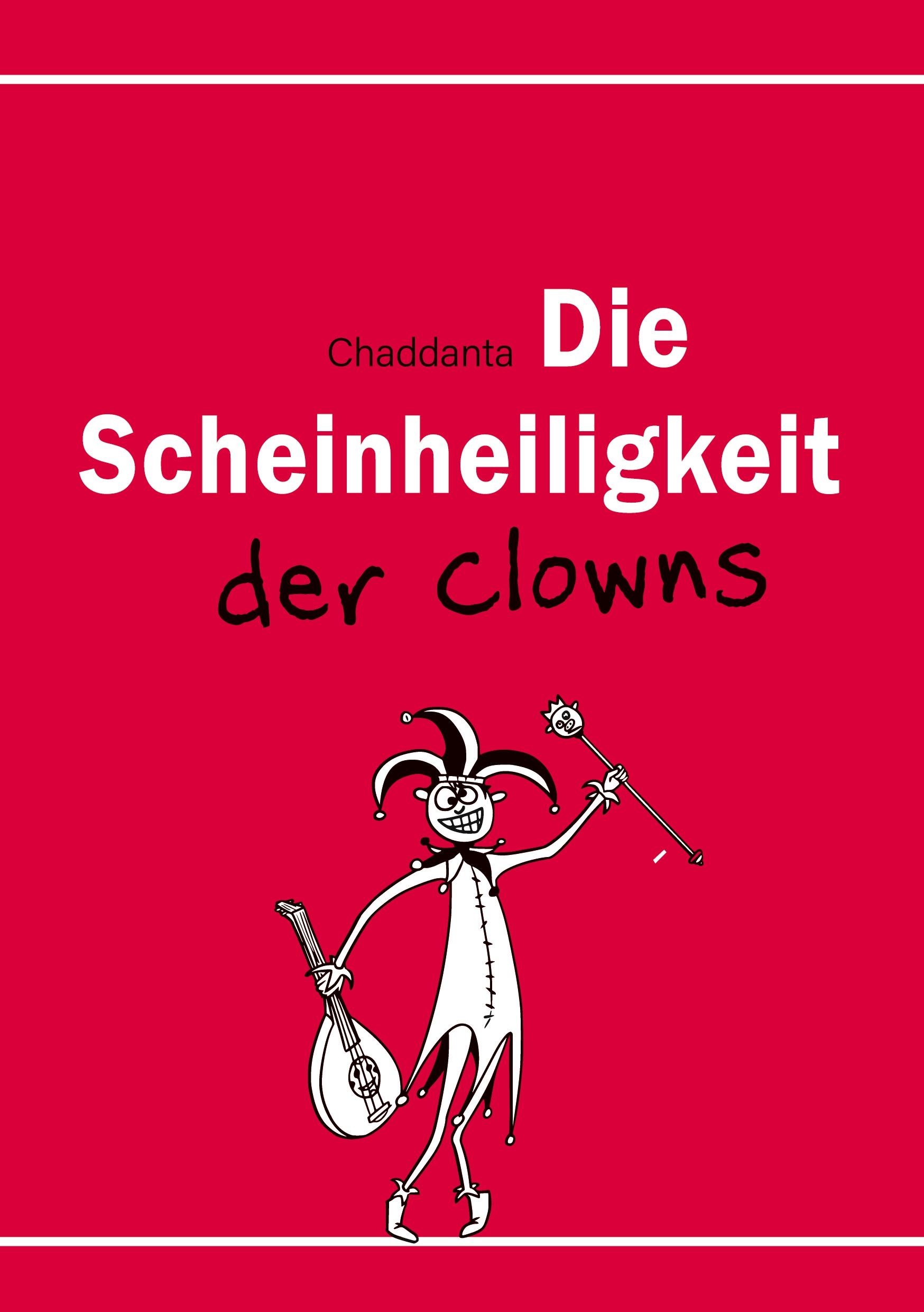 Die Scheinheiligkeit der Clowns