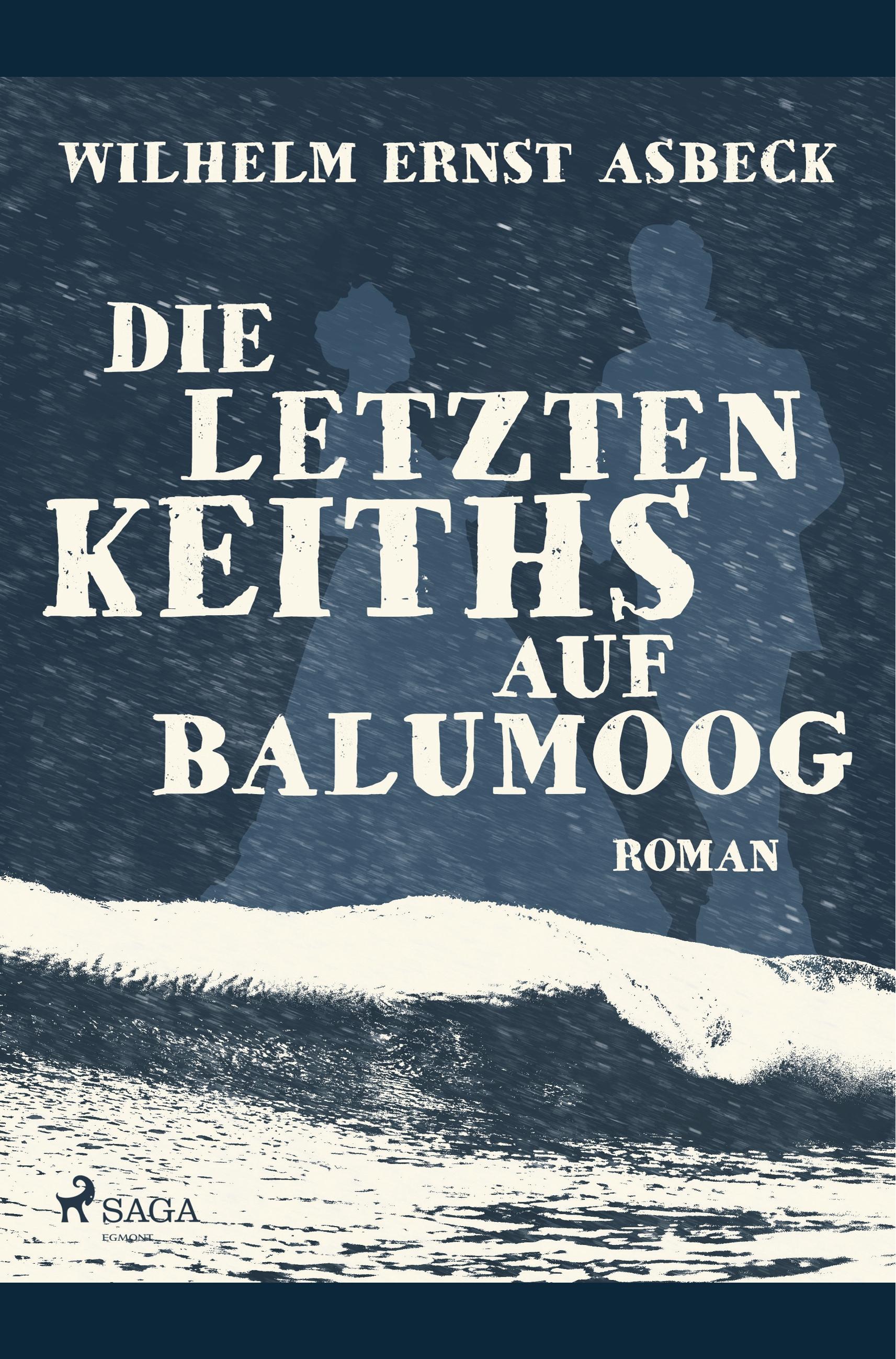 Die letzten Keiths auf Balumoog