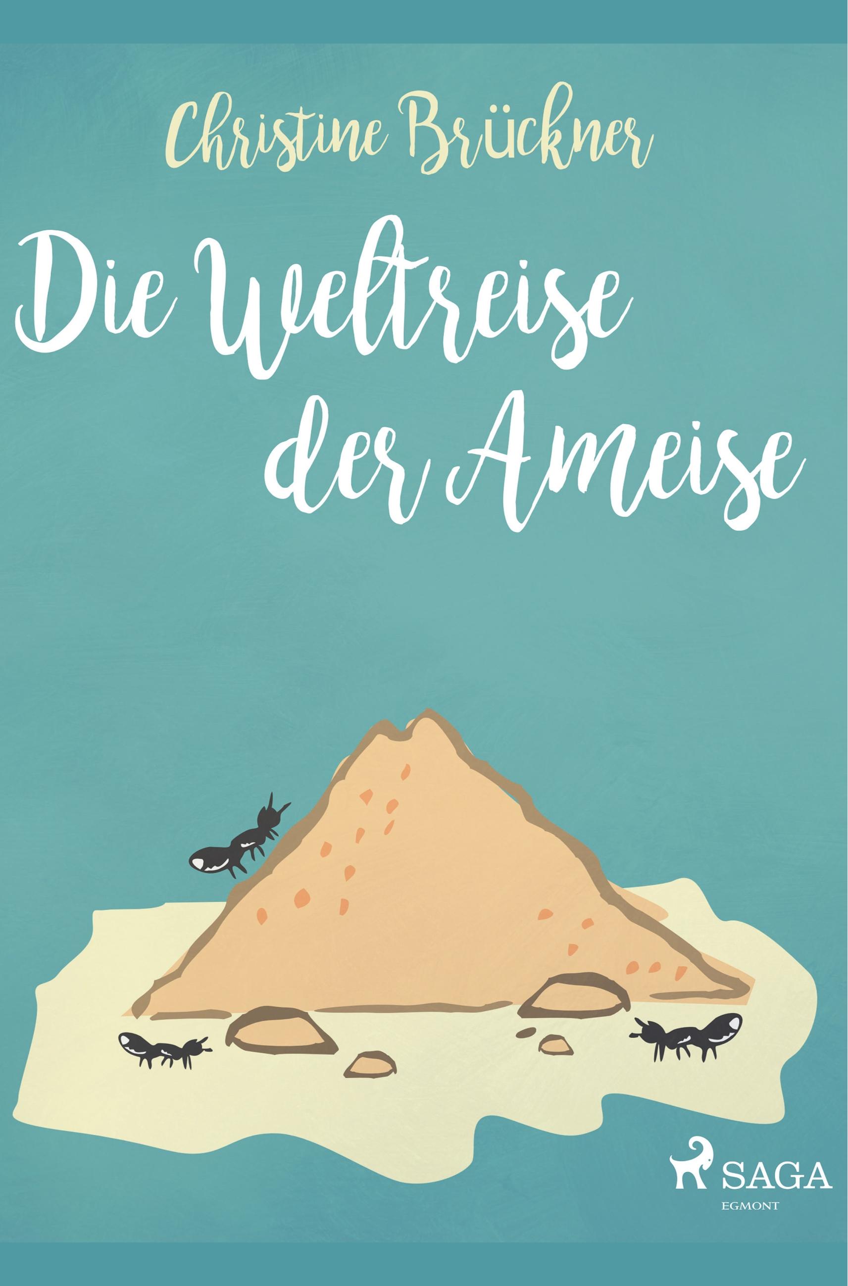 Die Weltreise der Ameise