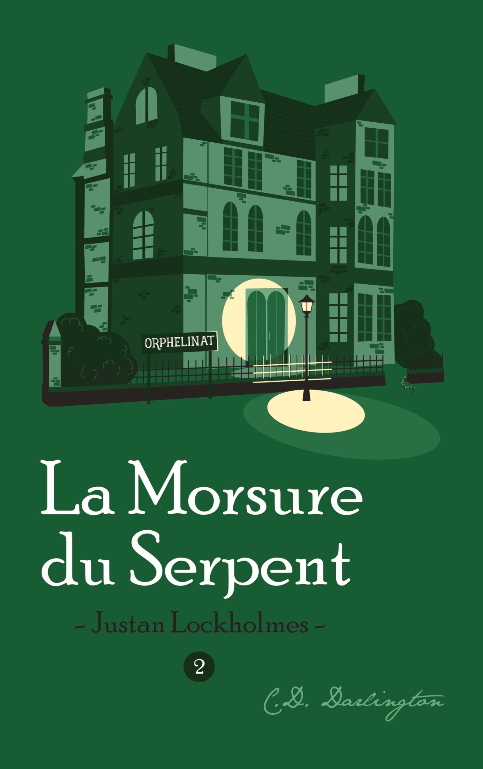 Justan Lockholmes et la Morsure du Serpent