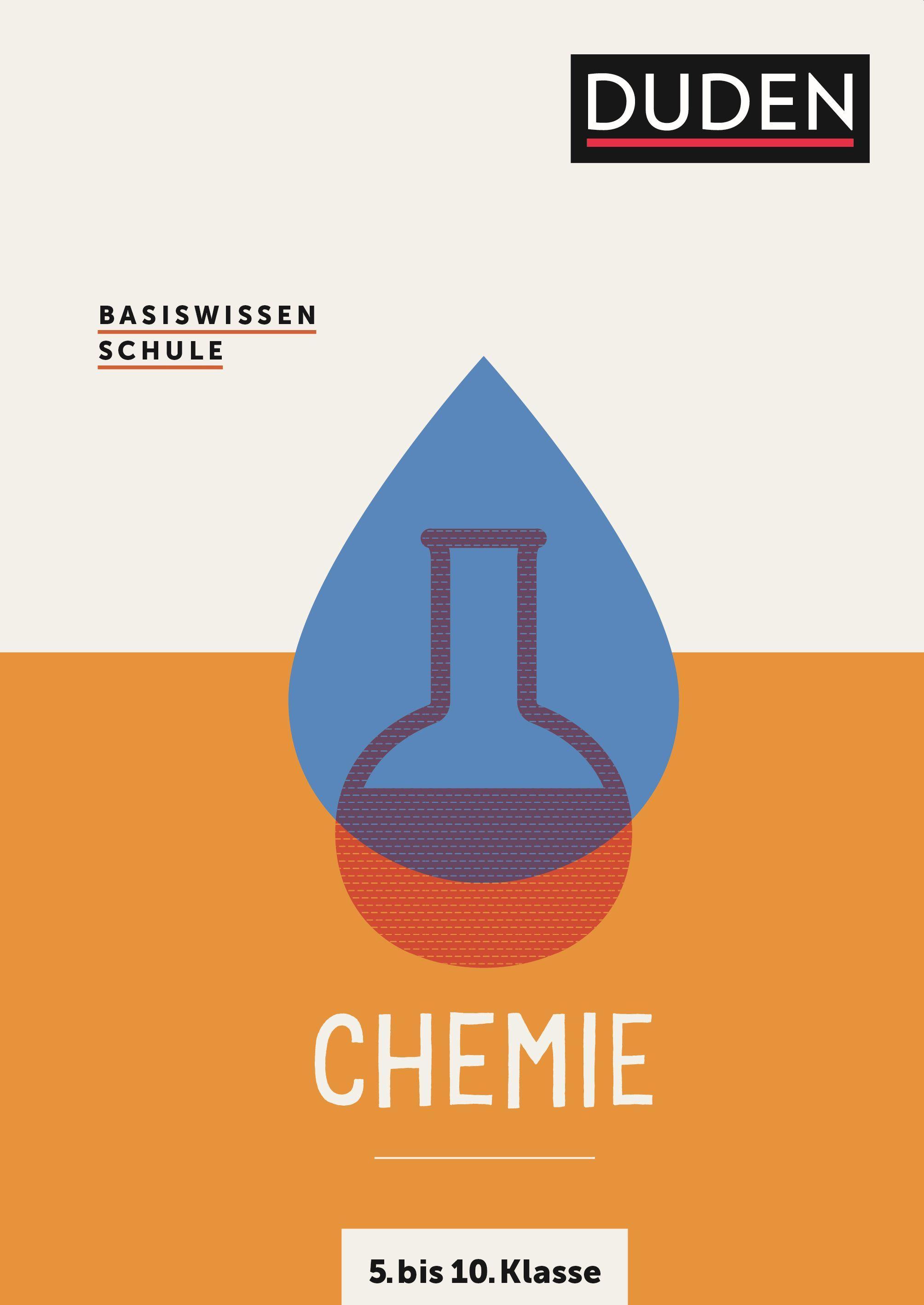 Basiswissen Schule ? Chemie 5. bis 10. Klasse