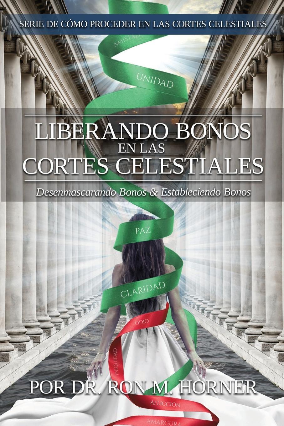 Liberando Bonos en las Cortes Celestiales