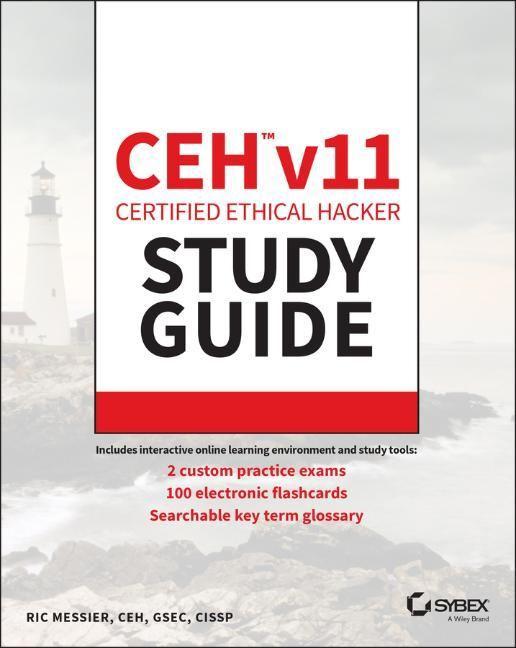 Ceh V11 Certified Ethical Hacker Study Guide