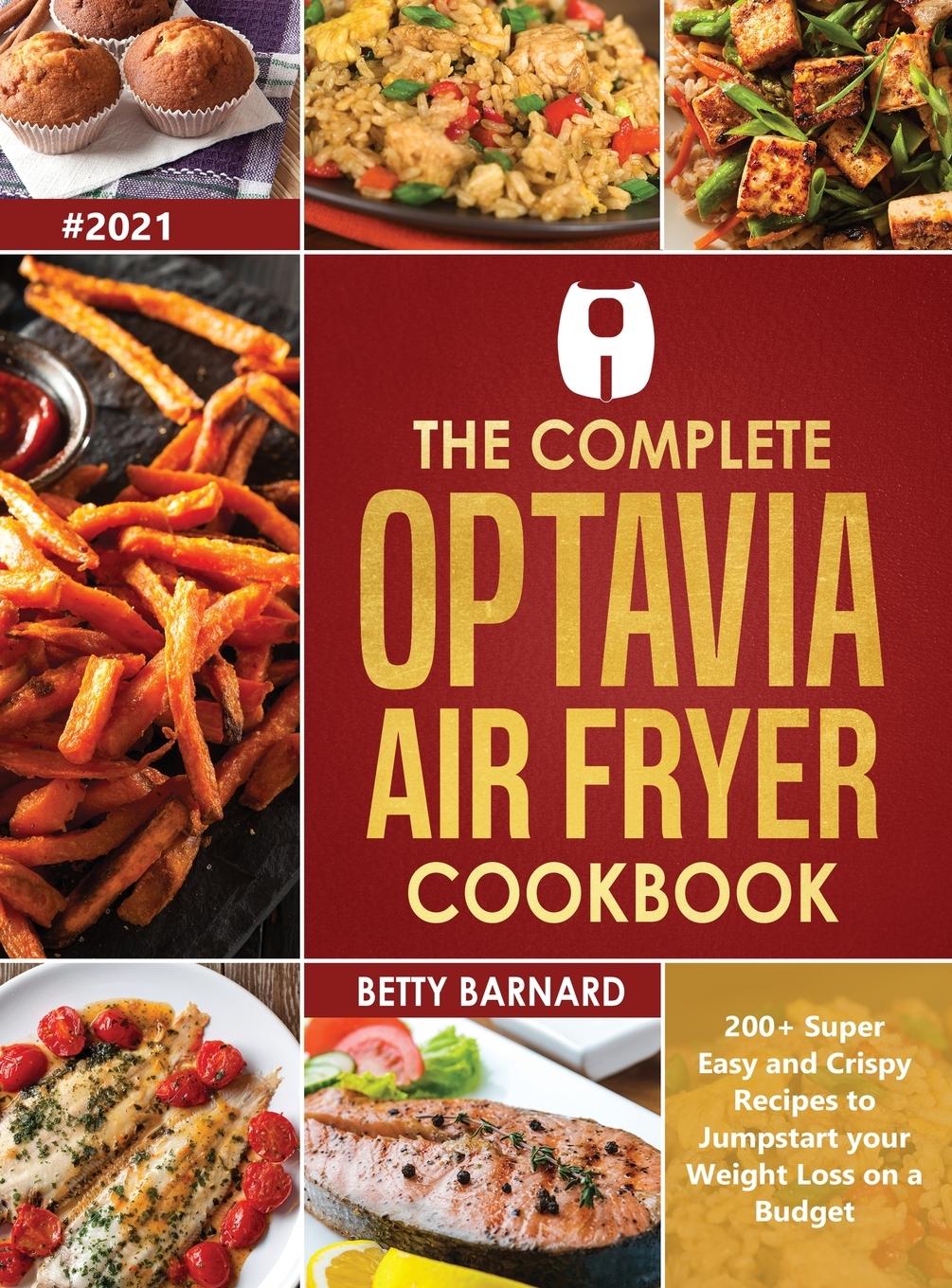 The Complete Optavia Air Fryer Cookbook