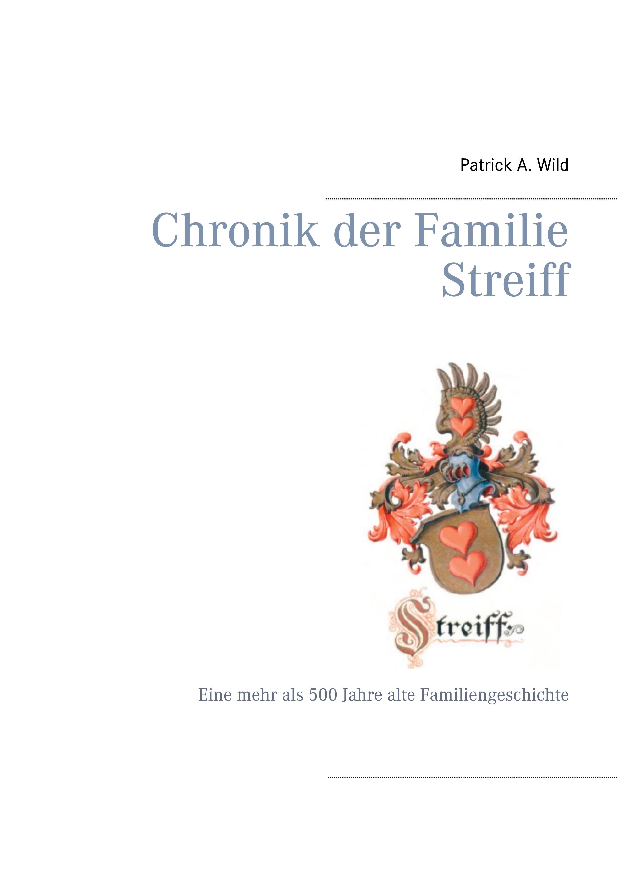 Chronik der Familie Streiff