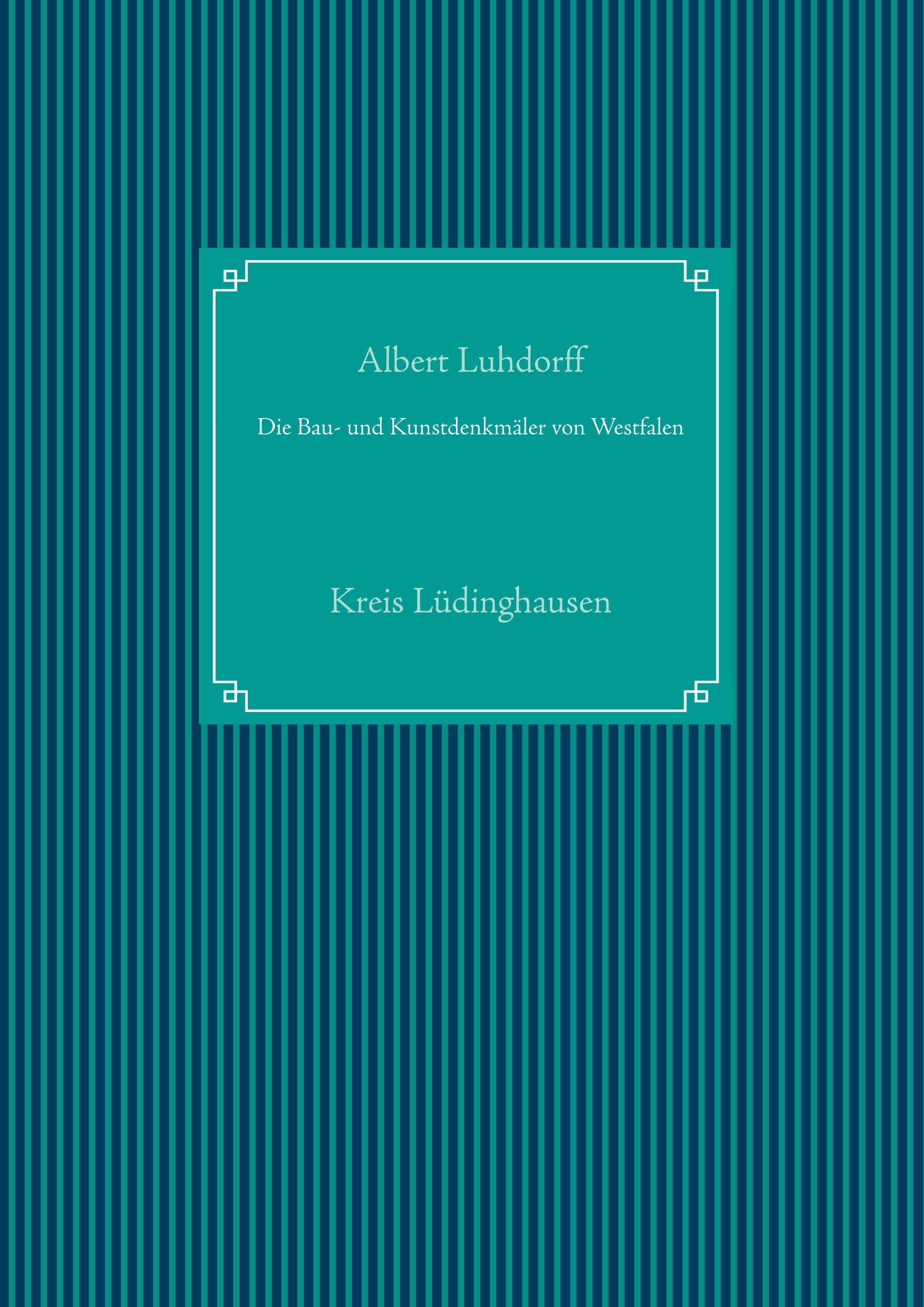 Die Bau- und Kunstdenkmäler von Westfalen