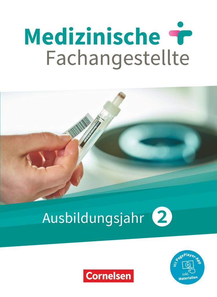 Medizinische Fachangestellte 2. Ausbildungsjahr. Schülerbuch. Jahrgangsband