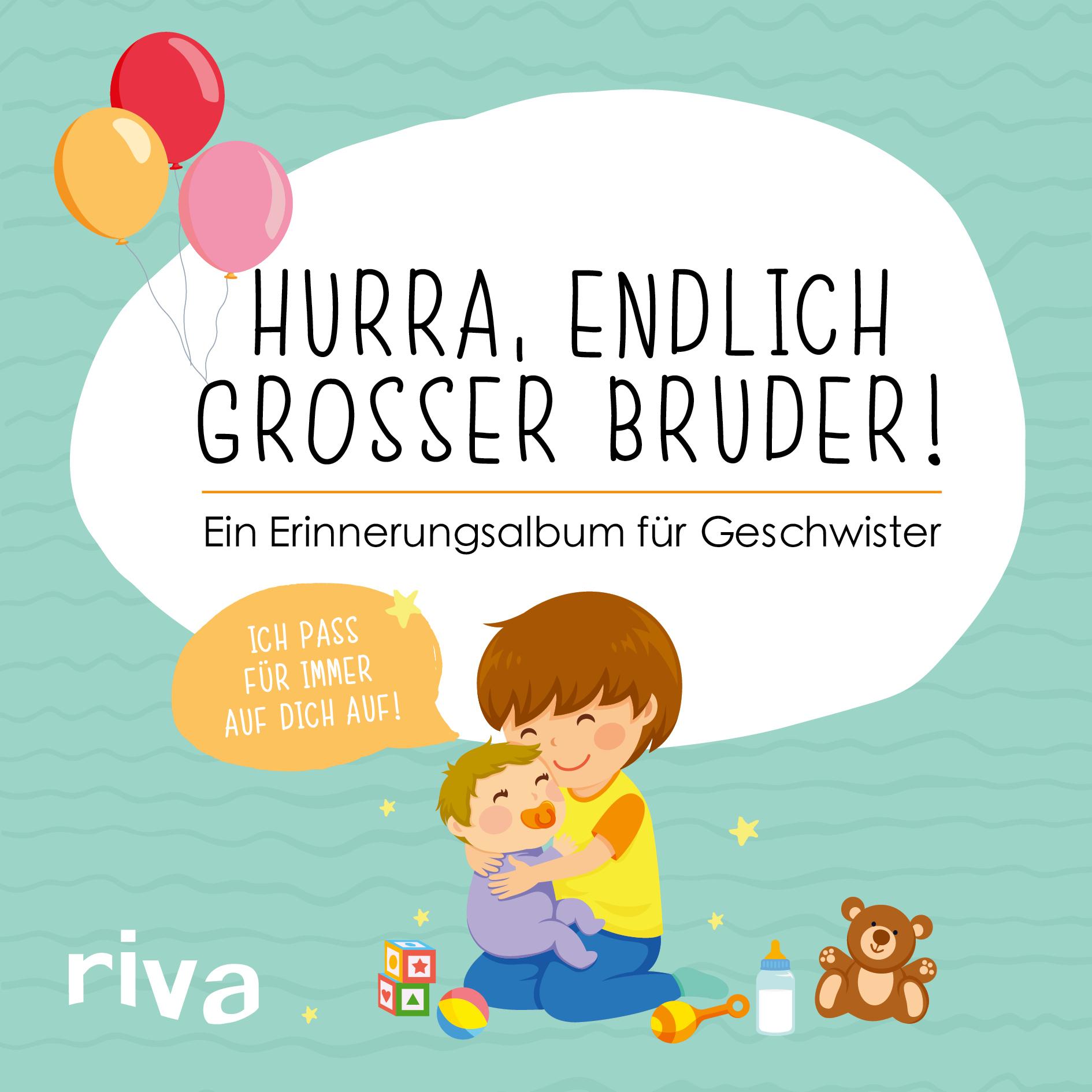 Hurra, endlich großer Bruder!