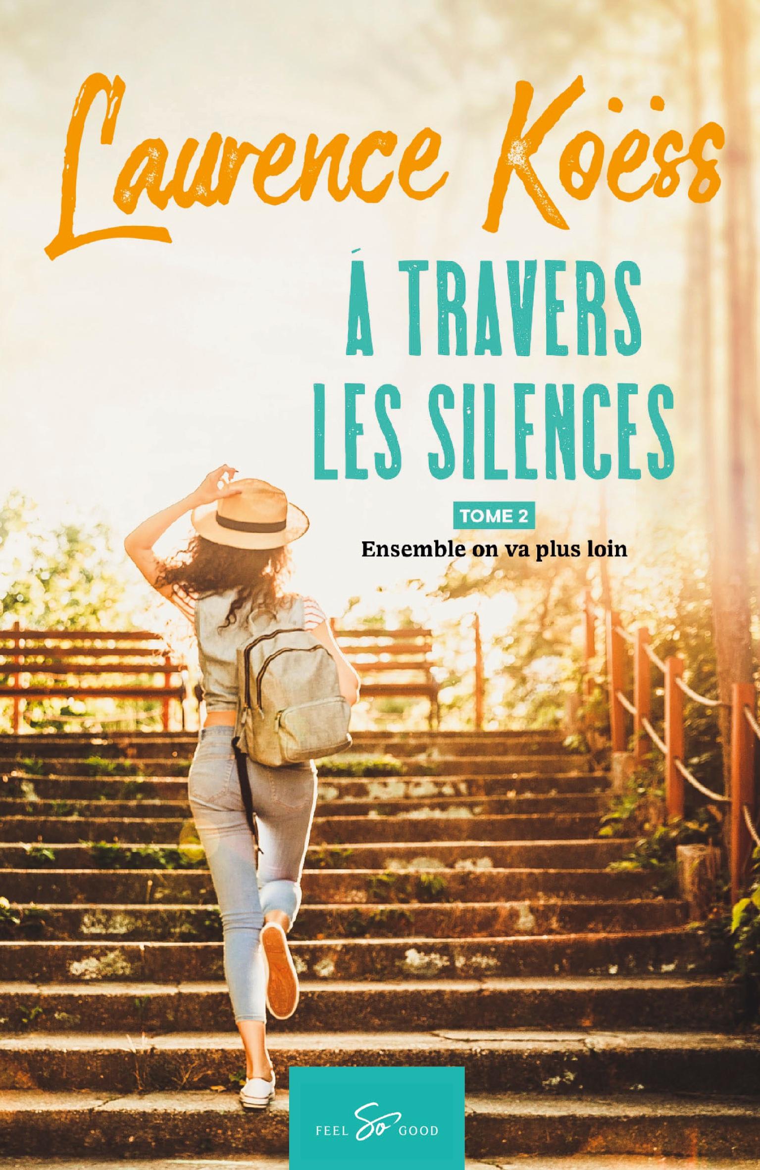 À travers les silences - Tome 2