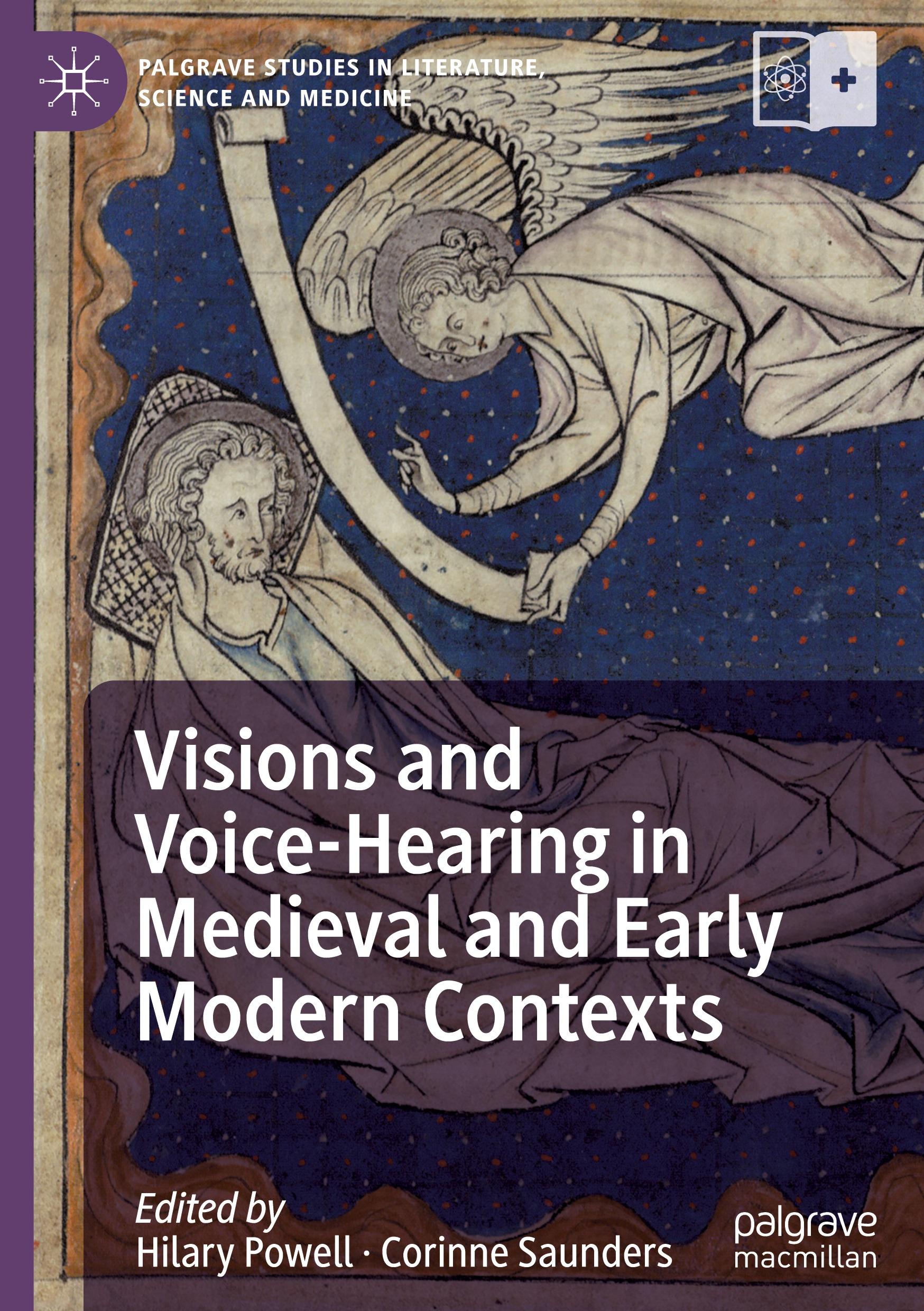 Visions and Voice-Hearing in Medieval and Early Modern Contexts