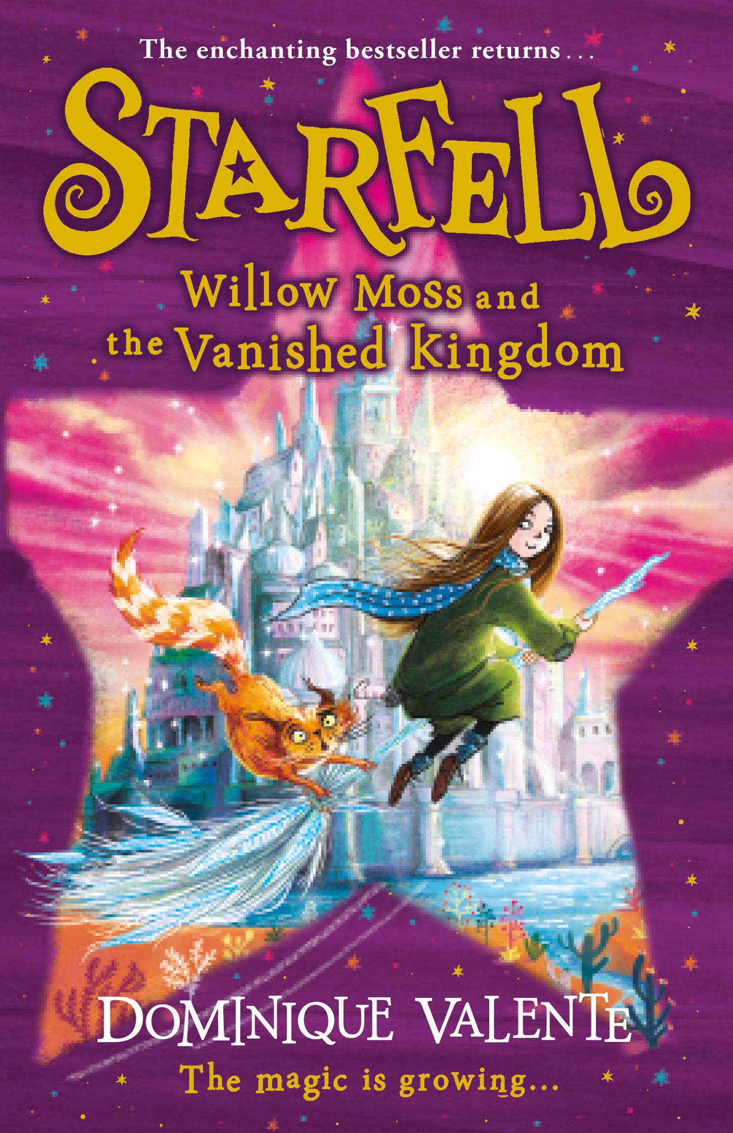 Starfell: Willow Moss and the Vanished Kingdom