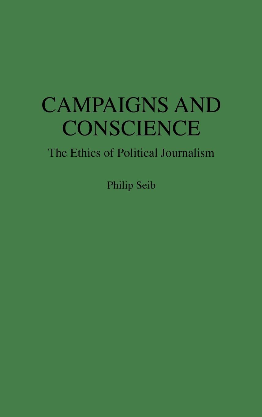 Campaigns and Conscience