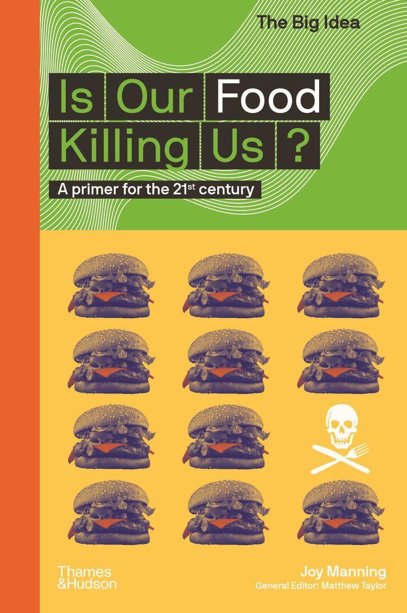 Is Our Food Killing Us?