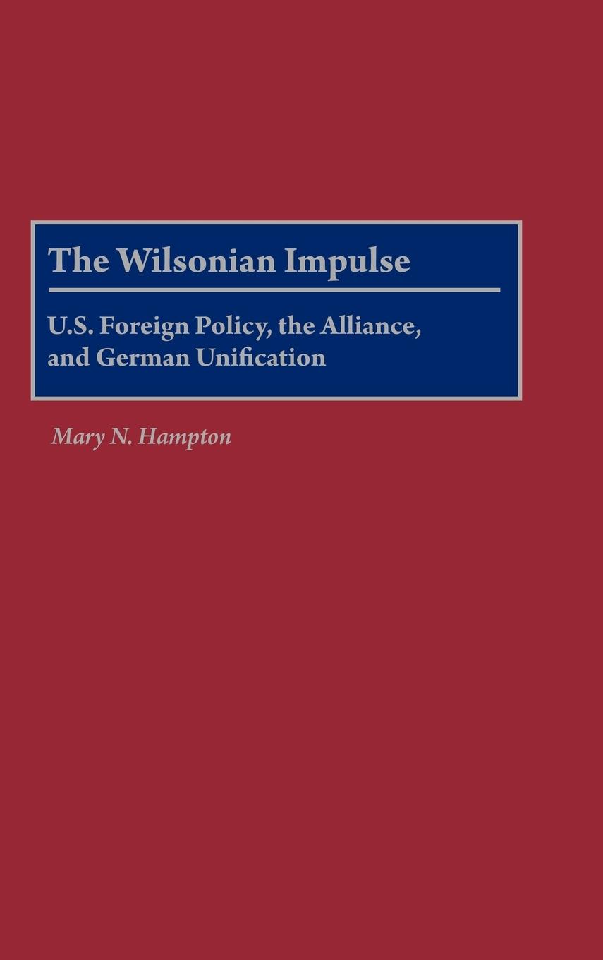 The Wilsonian Impulse