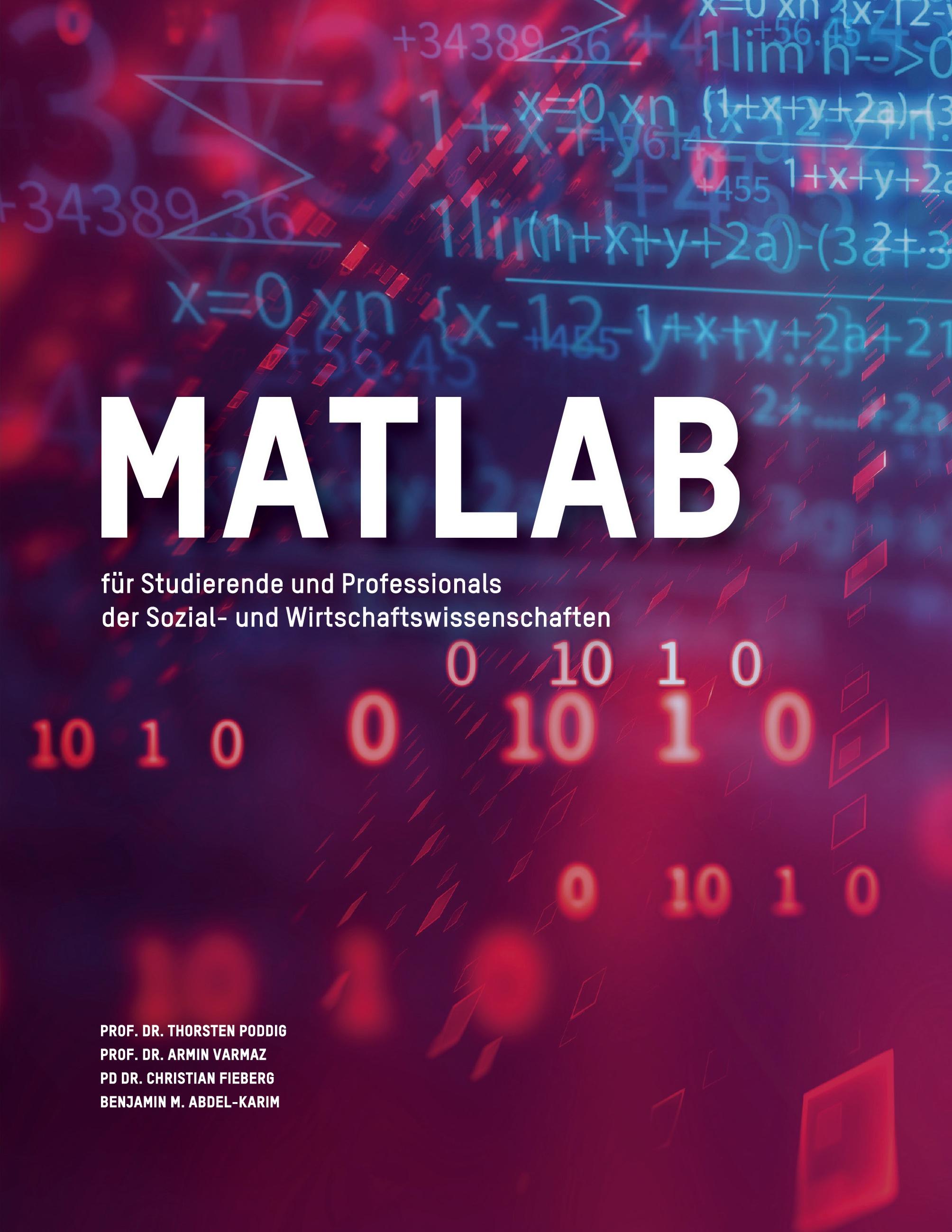 MATLAB für Studierende und Professionals der Sozial- und Wirtschaftswissenschaften