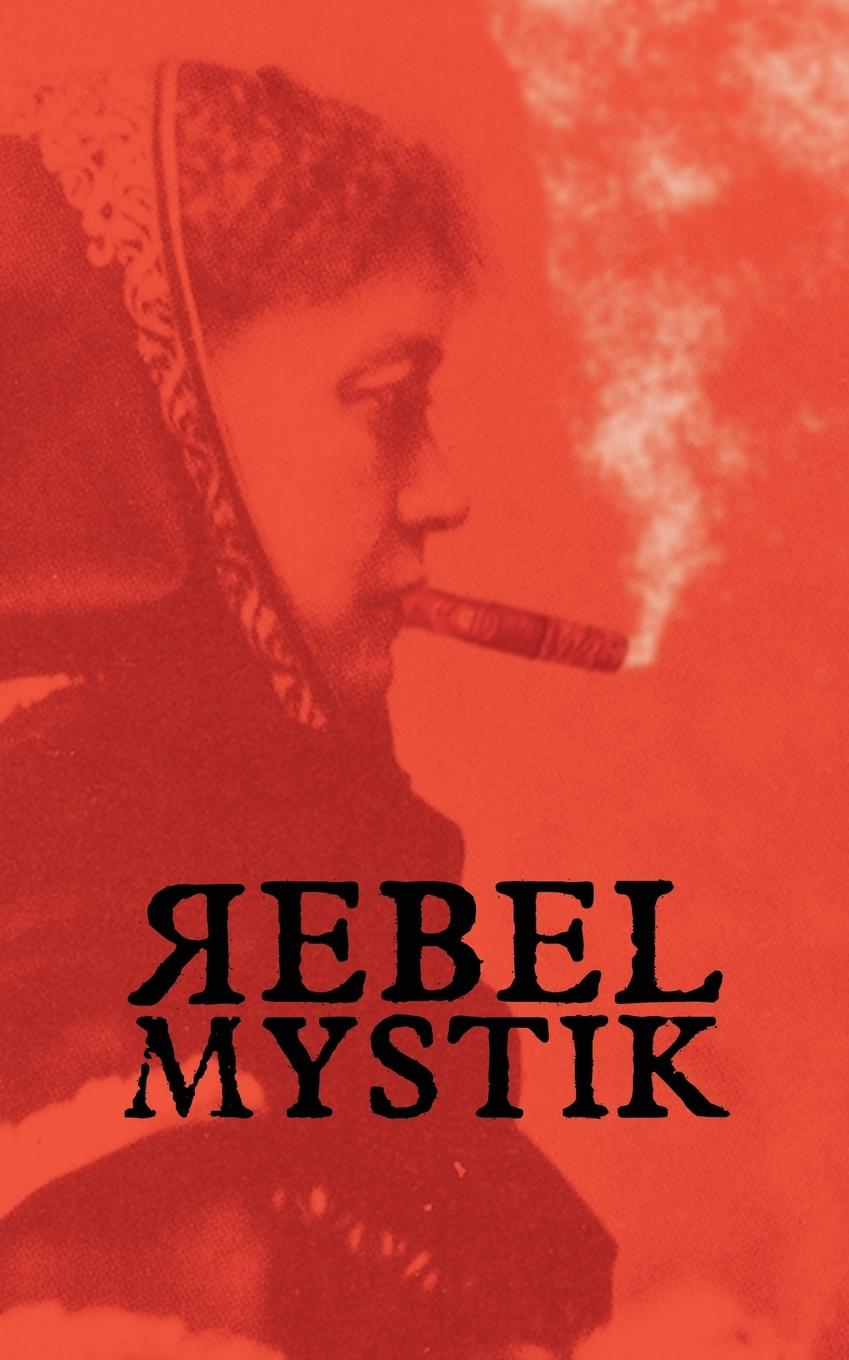 Rebel Mystik