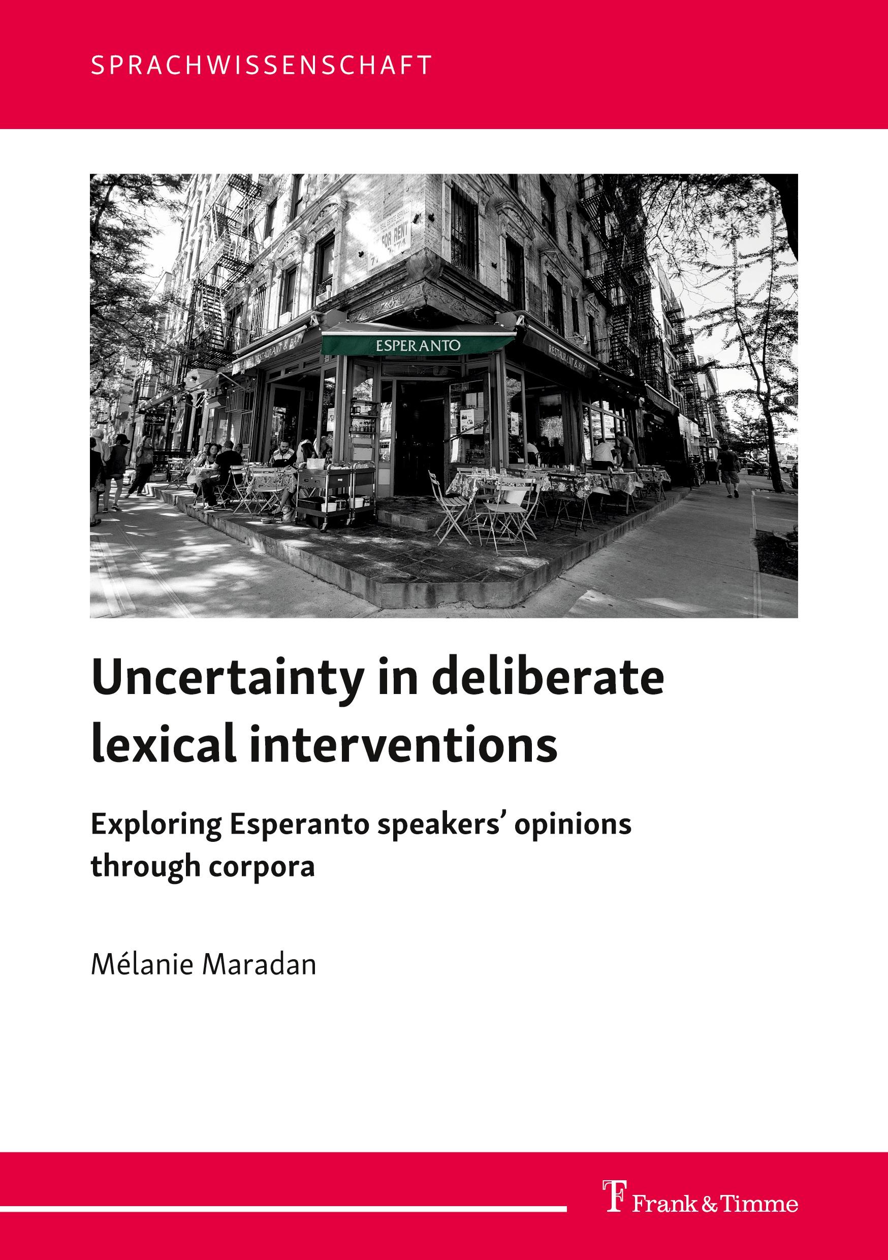 Uncertainty in deliberate lexical interventions