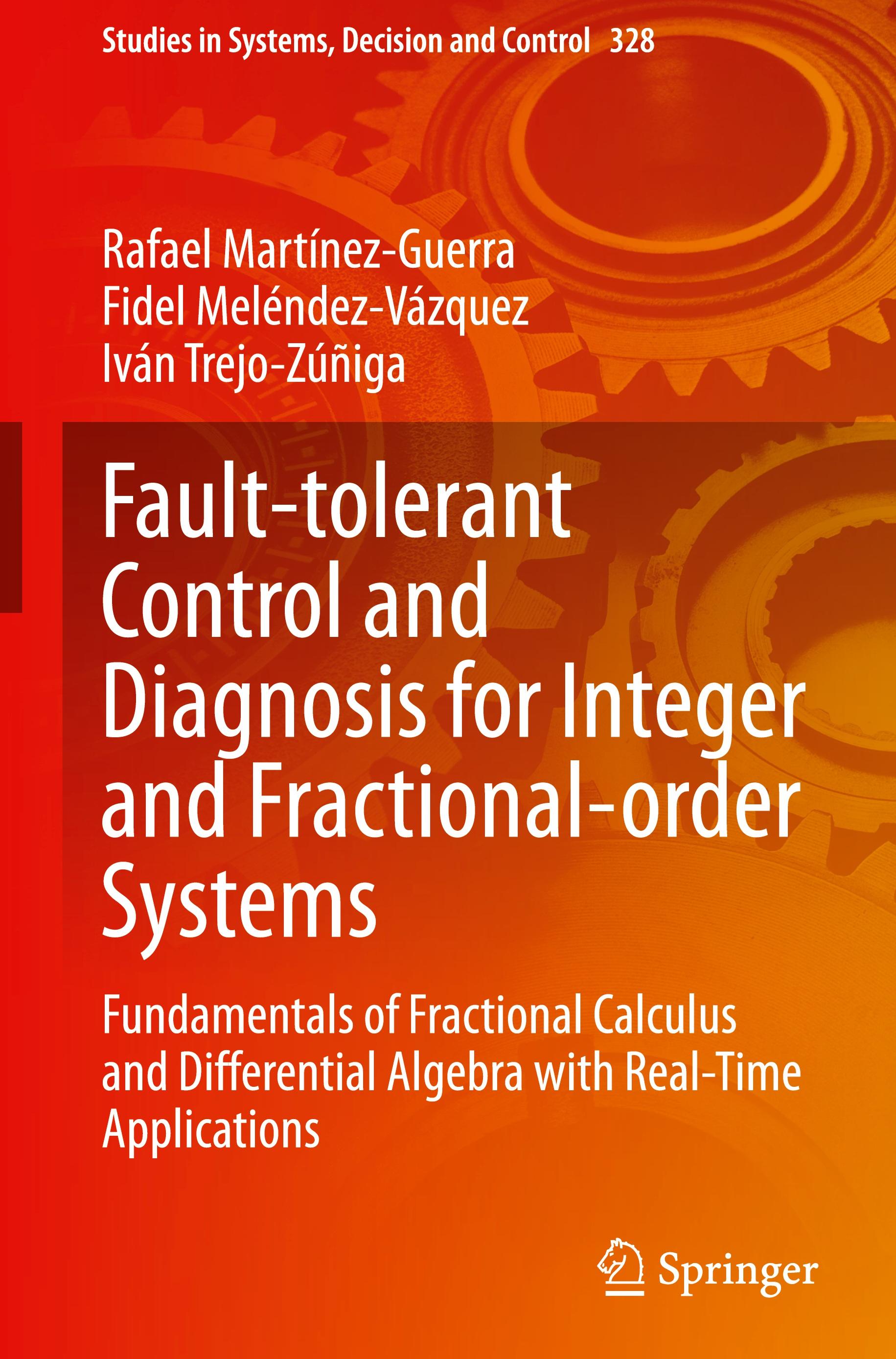 Fault-tolerant Control and Diagnosis for Integer and  Fractional-order Systems