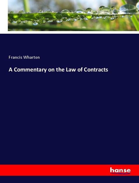 A Commentary on the Law of Contracts