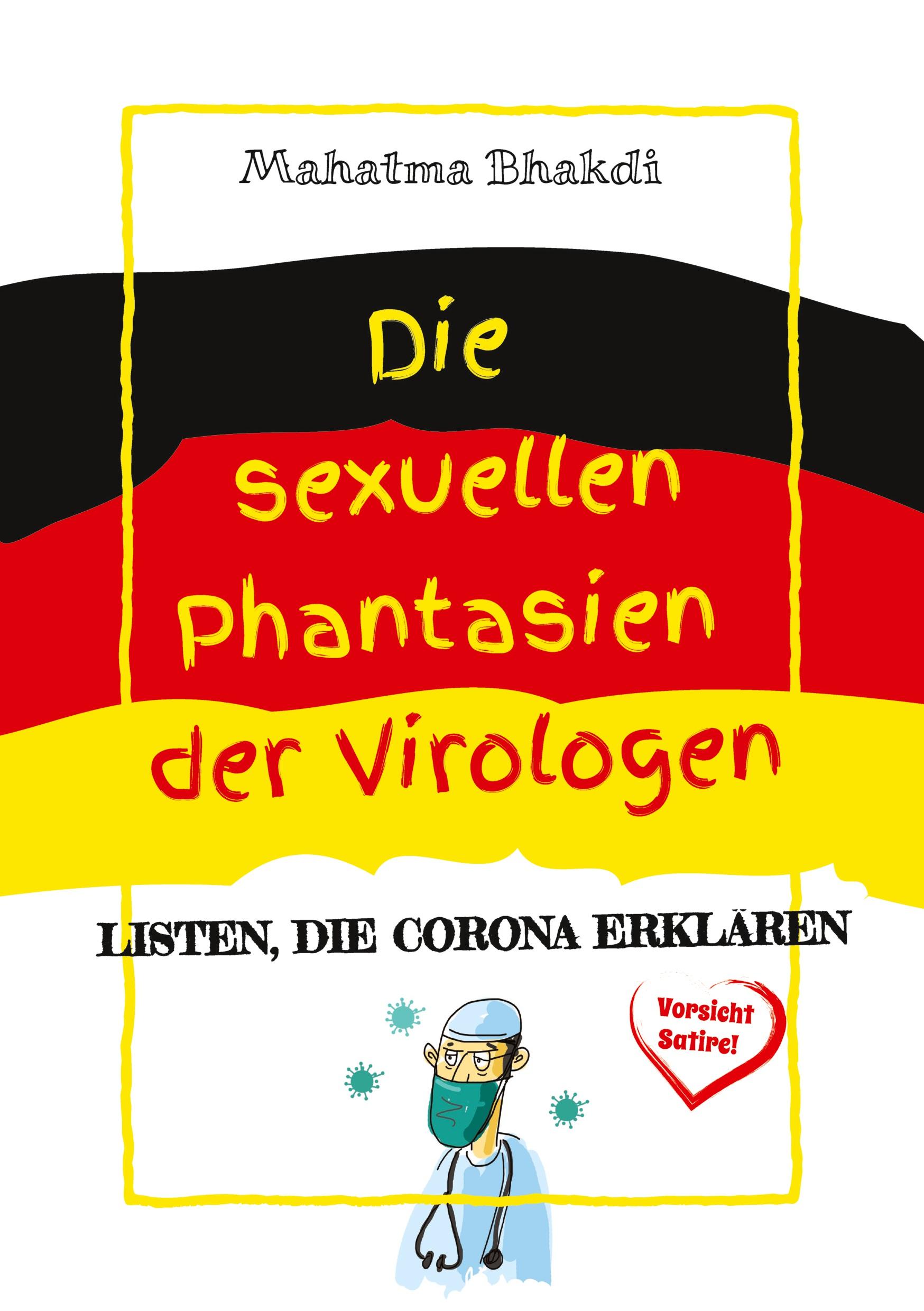 Die sexuellen Phantasien der Virologen