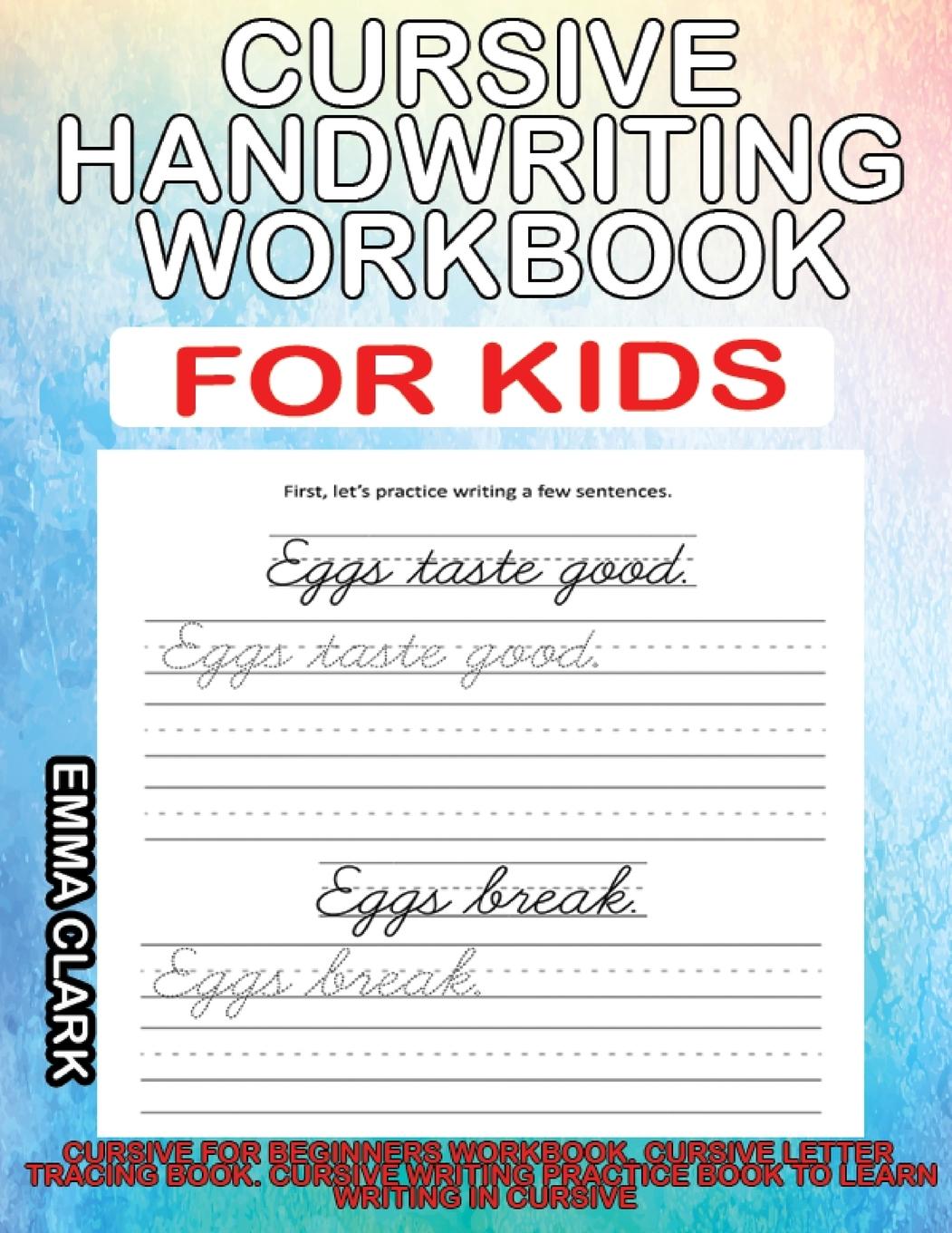 Cursive Handwriting Workbook for Kids