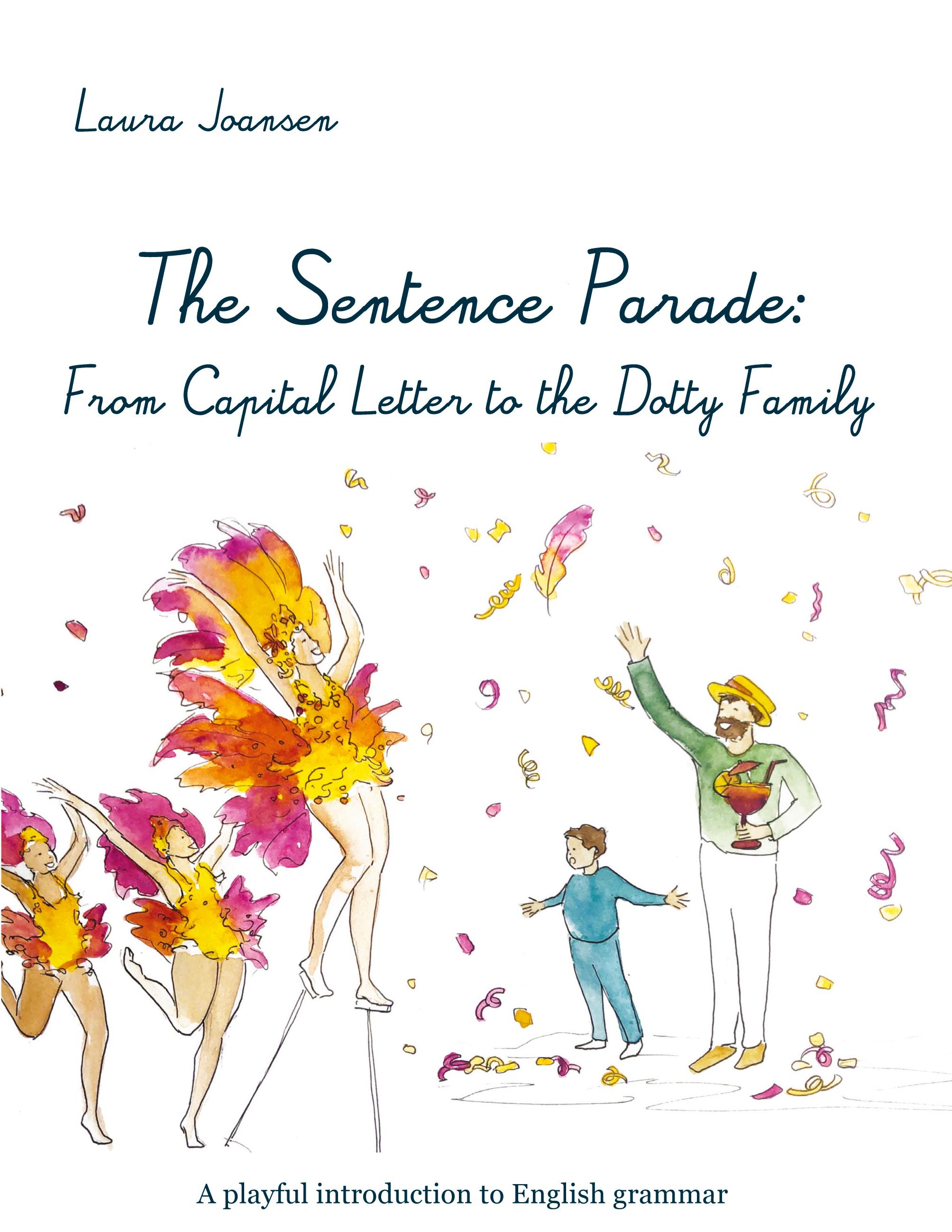 The Sentence Parade: From Capital Letter to the Dotty Family