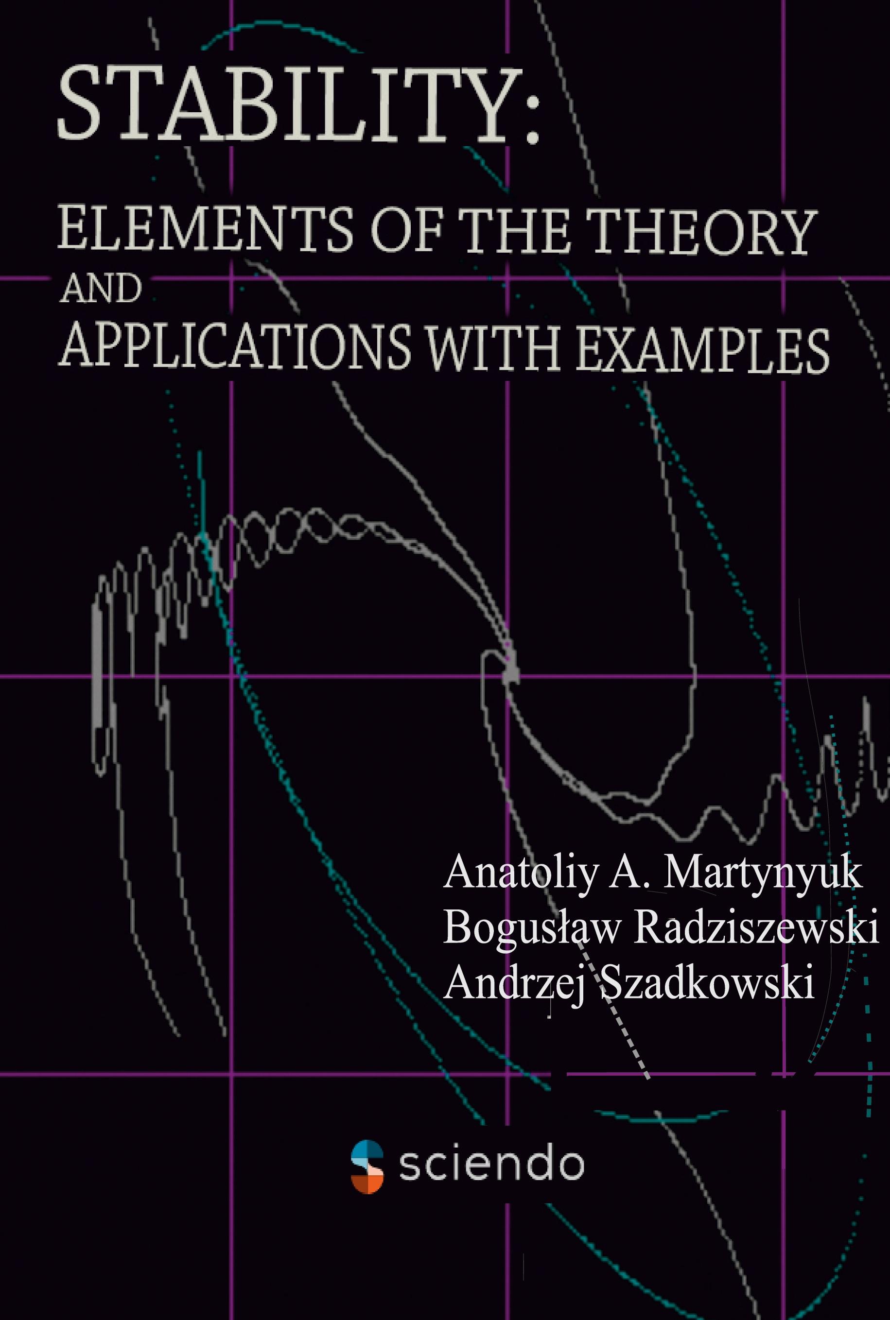 Stability: Elements of the Theory and Applications with Examples