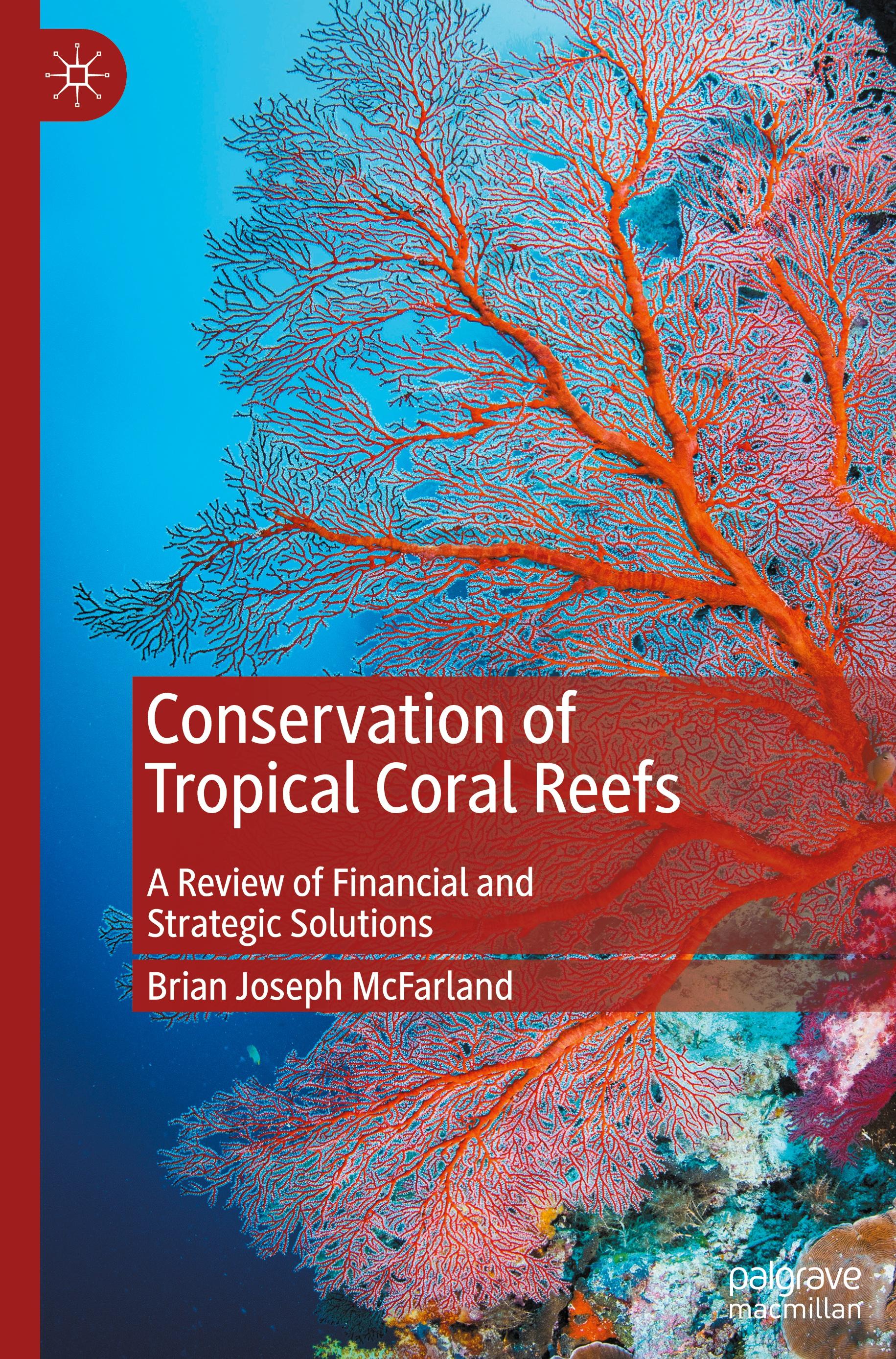 Conservation of Tropical Coral Reefs