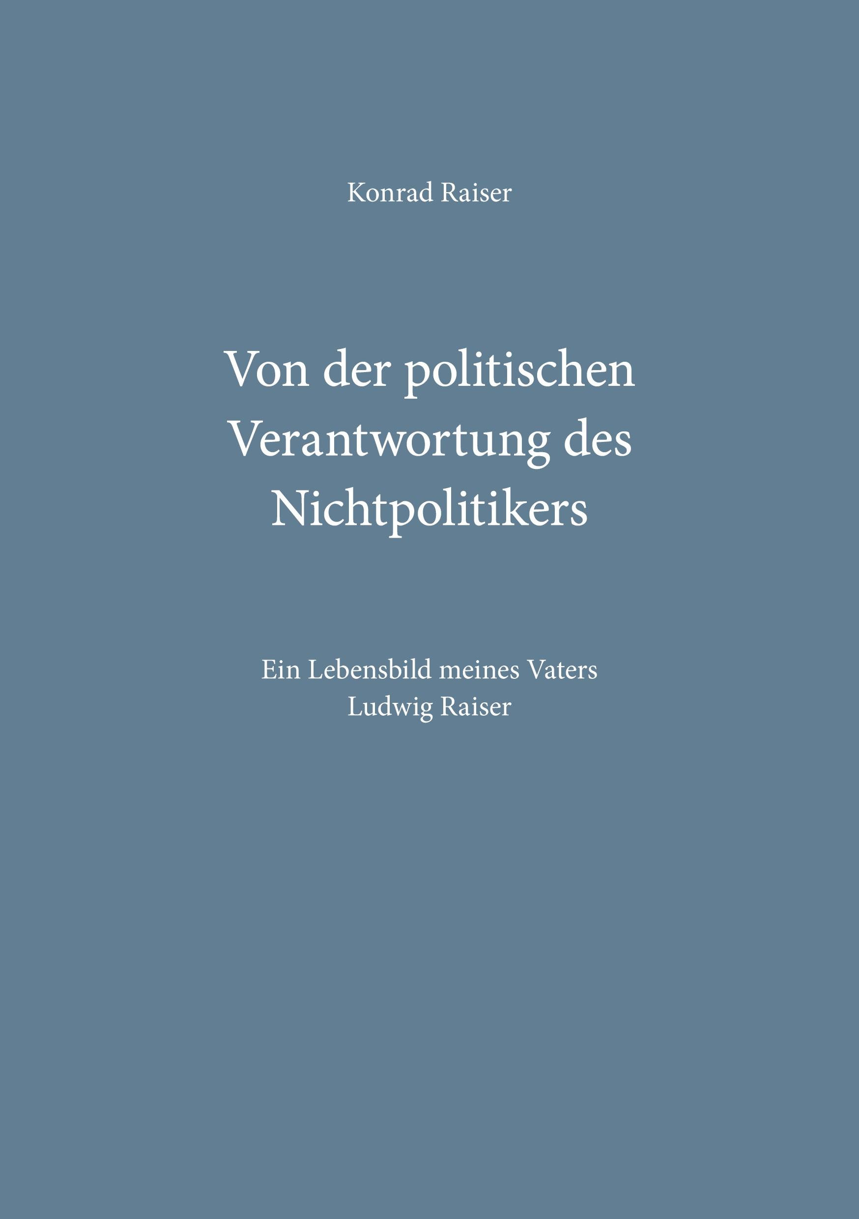 Von der politischen Verantwortung des Nichtpolitikers