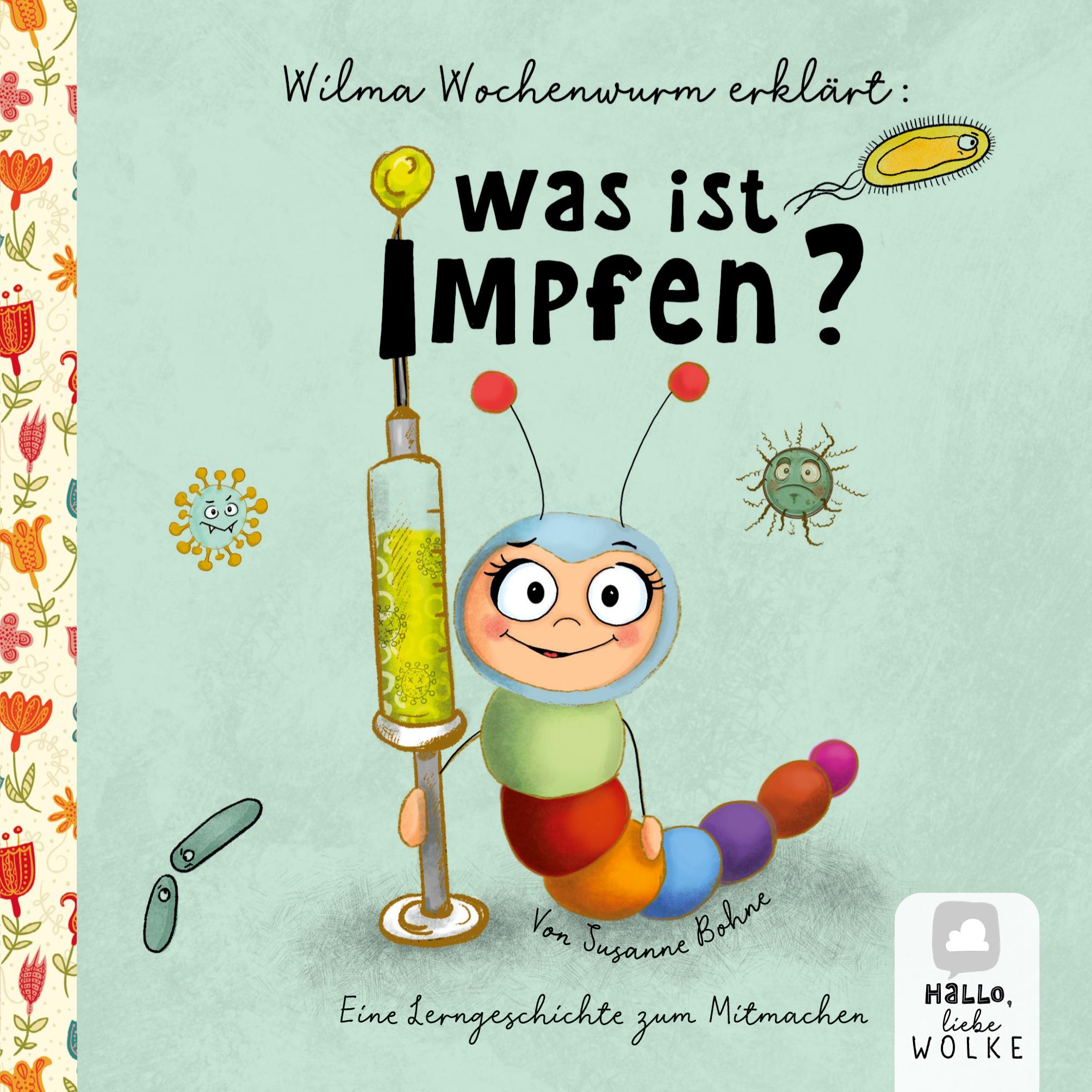 Wilma Wochenwurm erklärt: Was ist Impfen?