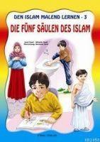 Die Fünf Säulen des Islam - Den Islam Malend Lernen 3