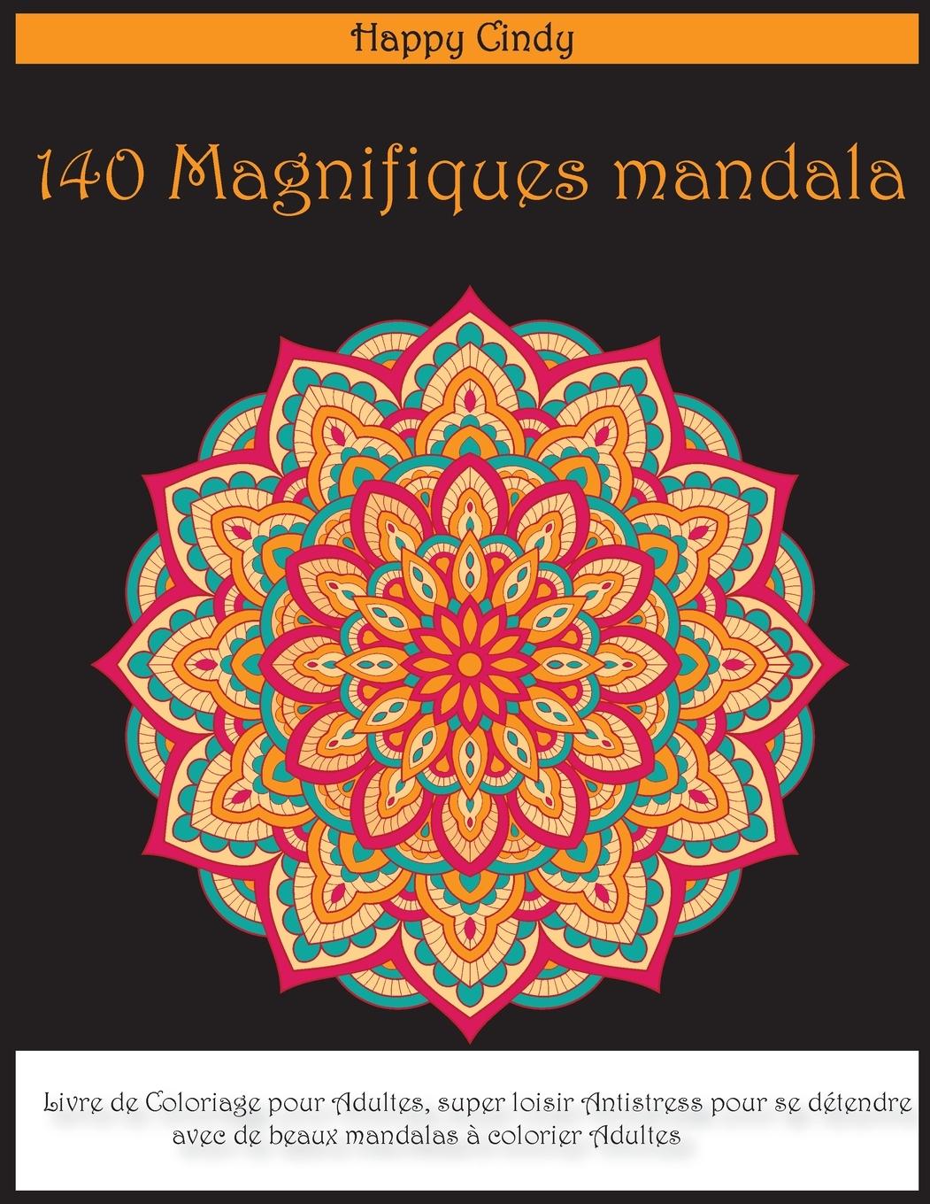 140 Magnifiques Mandala