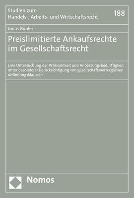 Preislimitierte Ankaufsrechte im Gesellschaftsrecht