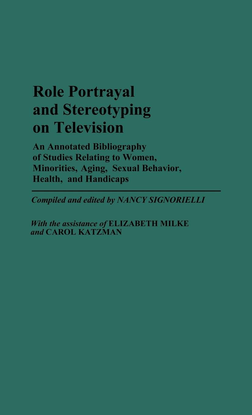 Role Portrayal and Stereotyping on Television