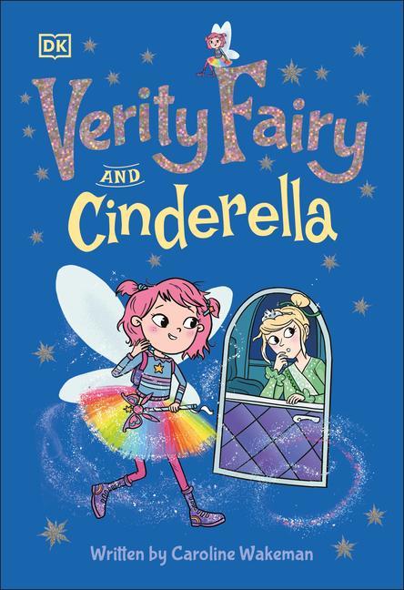 Verity Fairy and Cinderella