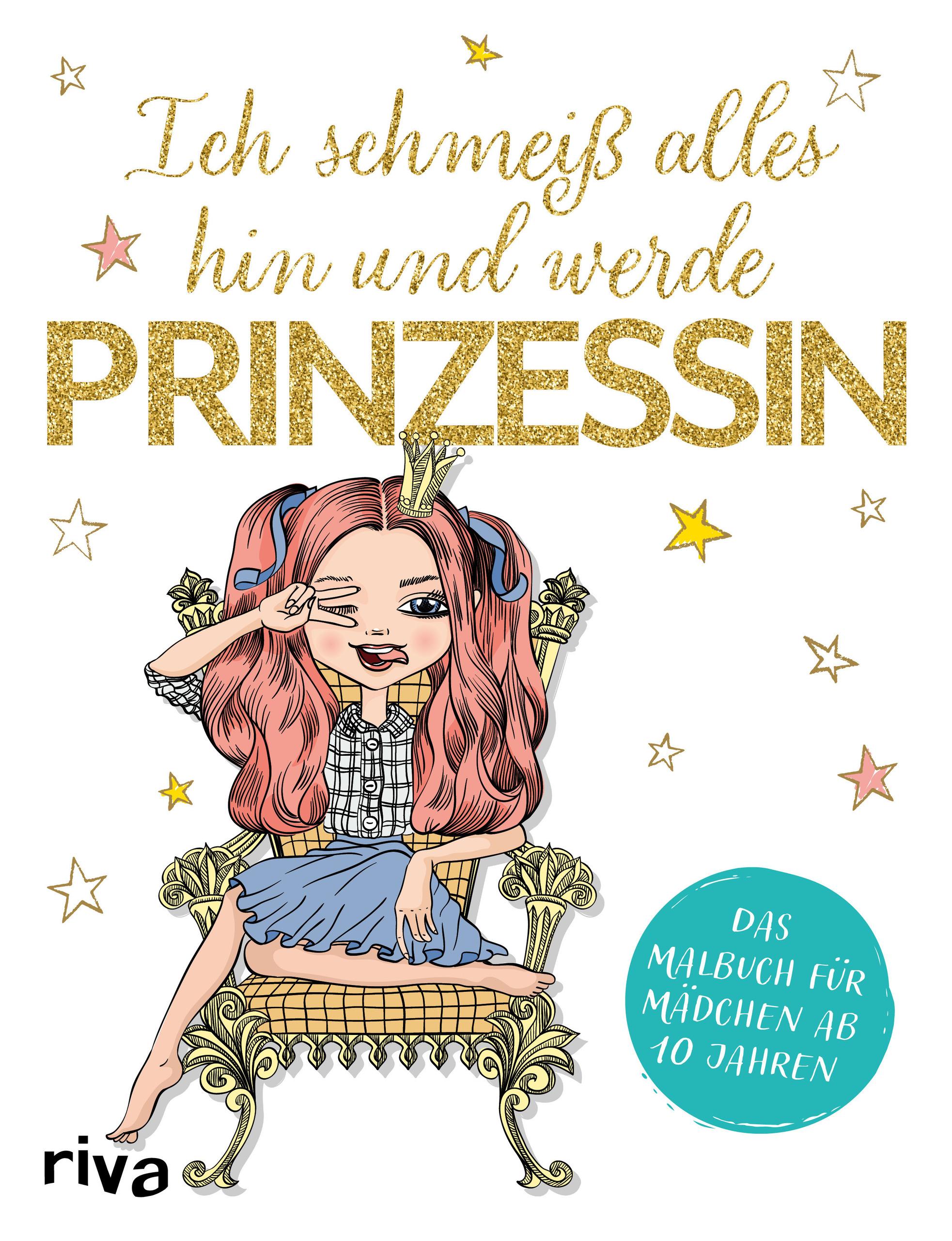 Ich schmeiß alles hin und werde Prinzessin